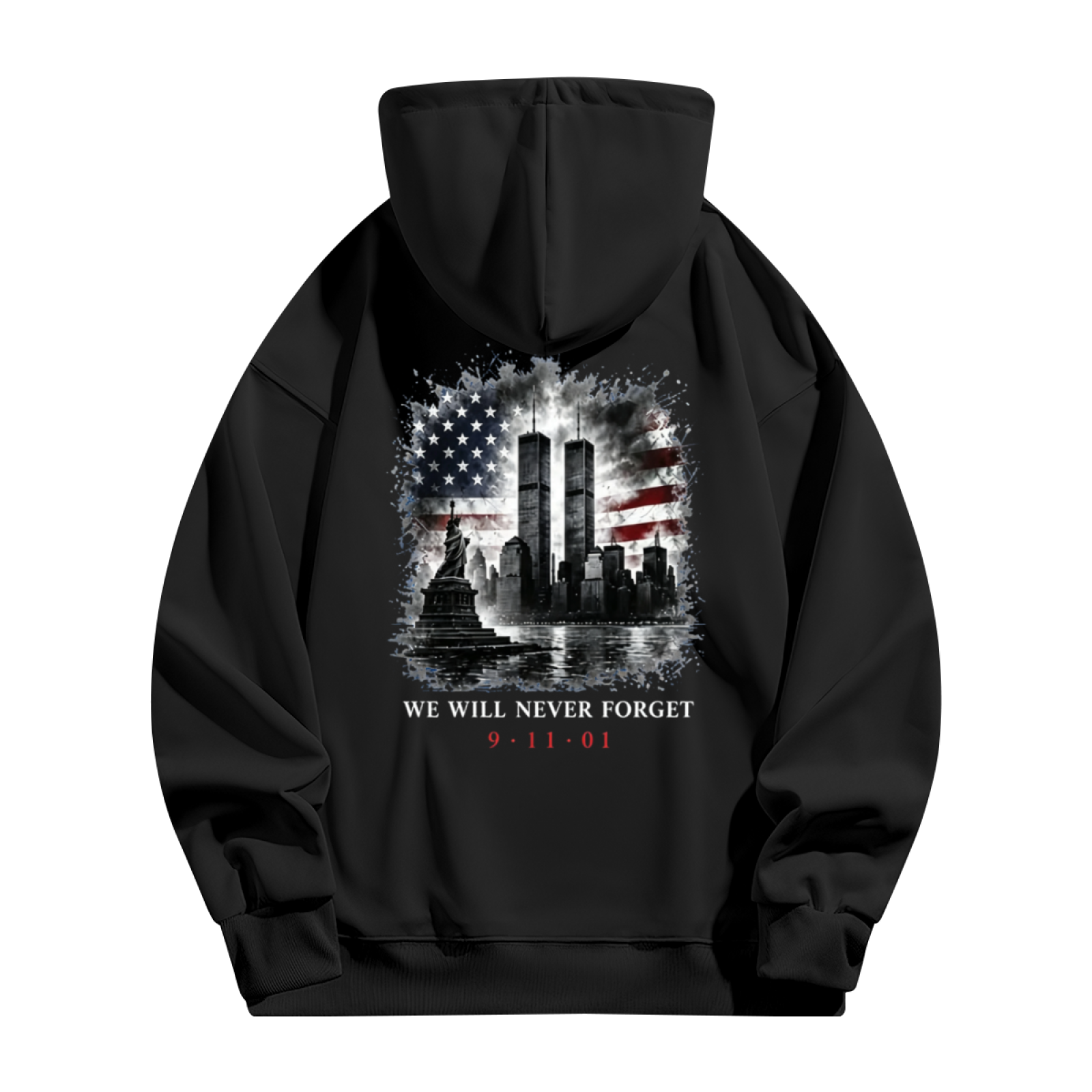 We Will Never Forget 9?11?01 Double?Sided Print Hoodie
