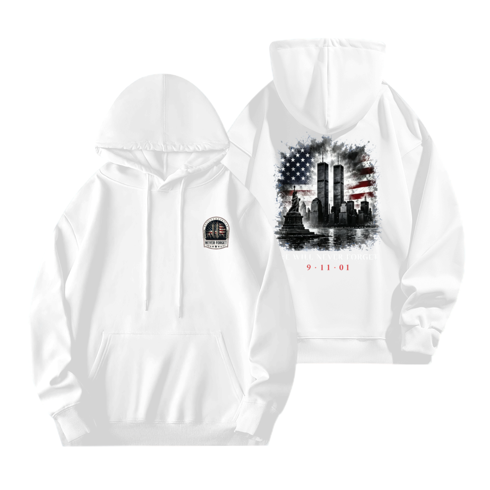 We Will Never Forget 9?11?01 Double?Sided Print Hoodie