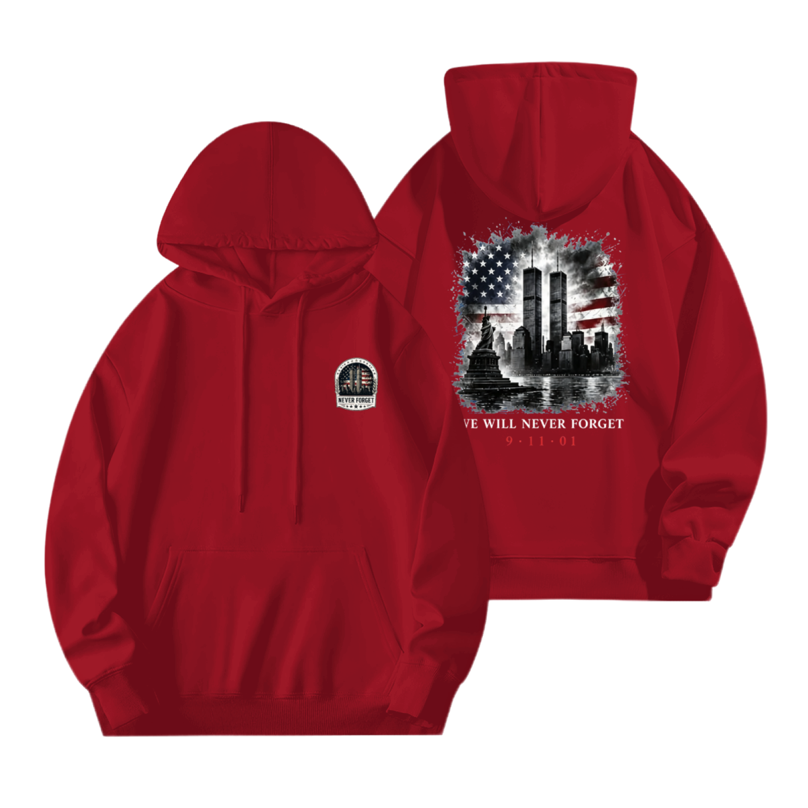 We Will Never Forget 9?11?01 Double?Sided Print Hoodie