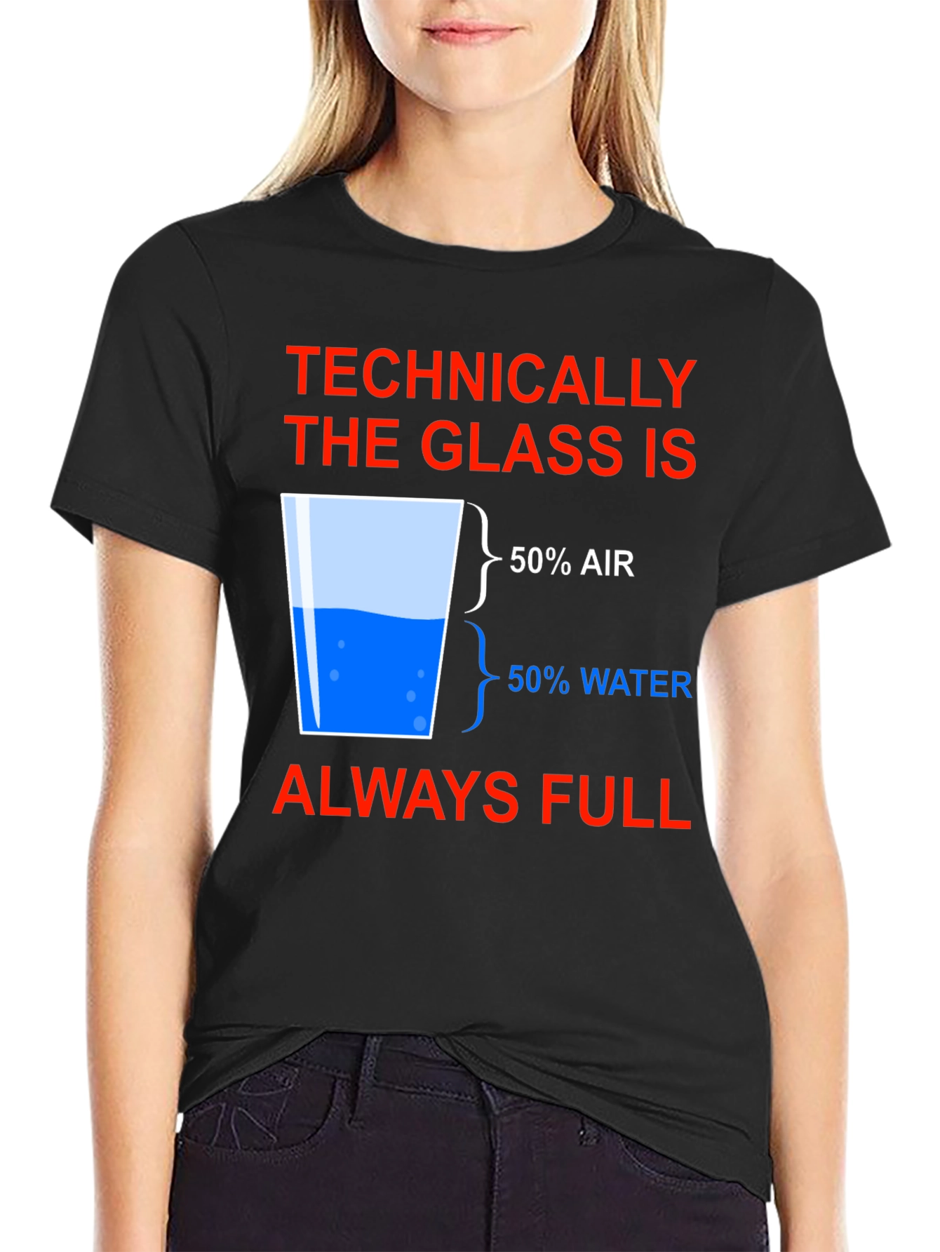 Technically Full Glass Humor T-Shirt
