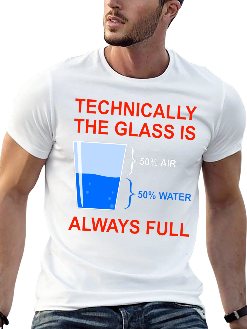 Technically Full Glass Humor T-Shirt