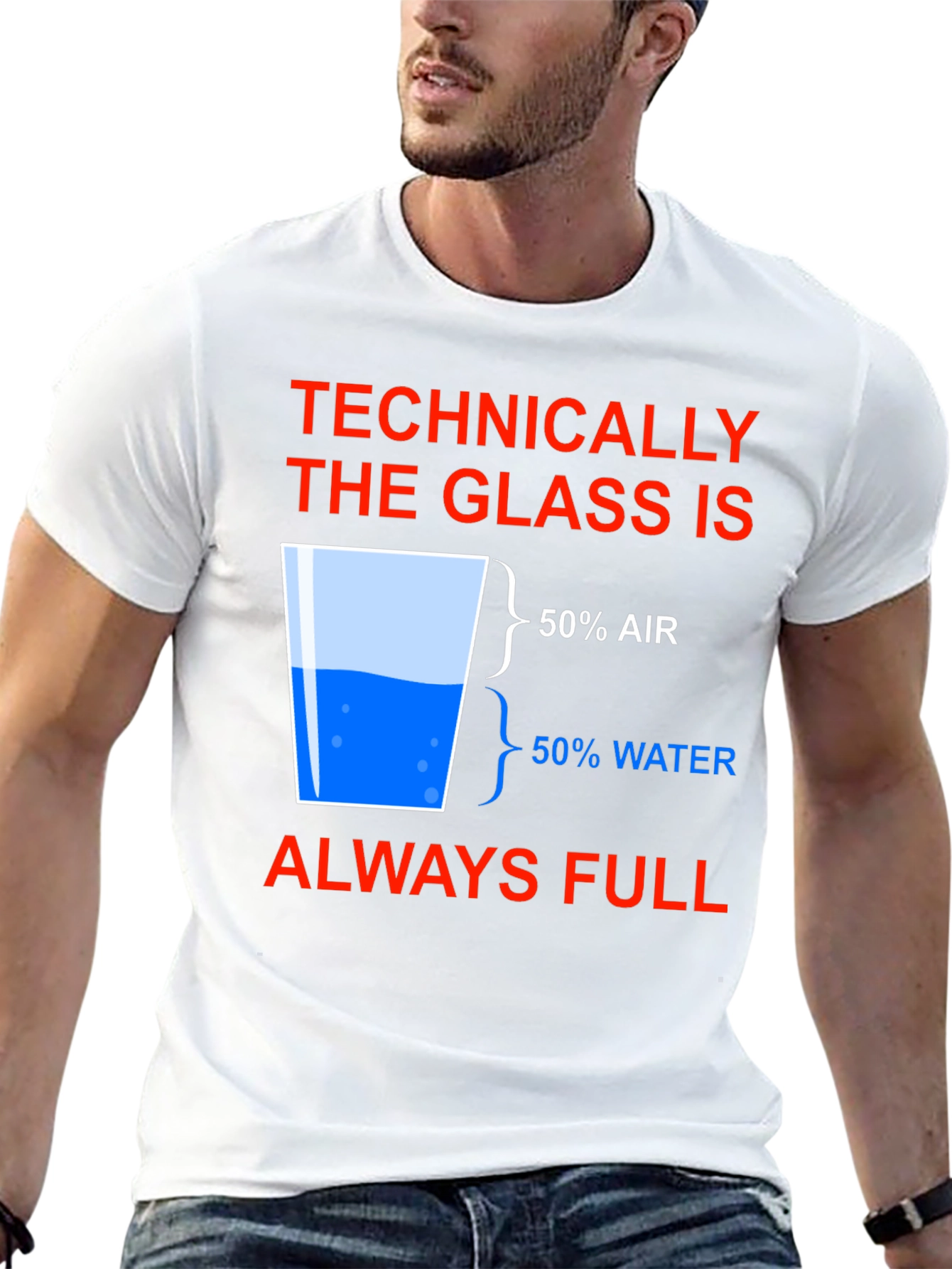 Technically Full Glass Humor T-Shirt