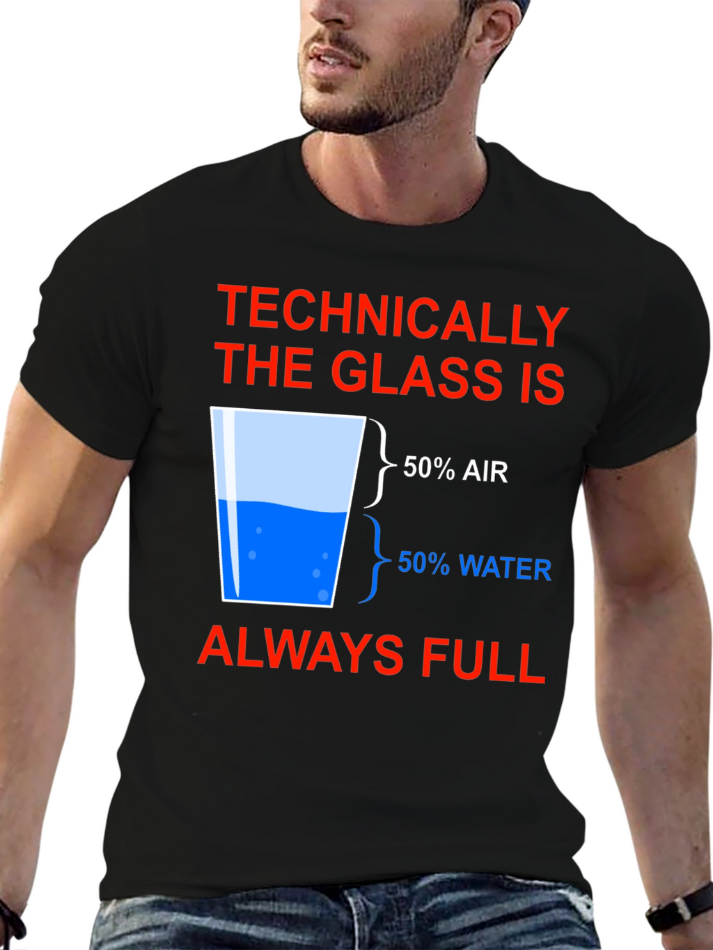 Technically Full Glass Humor T-Shirt