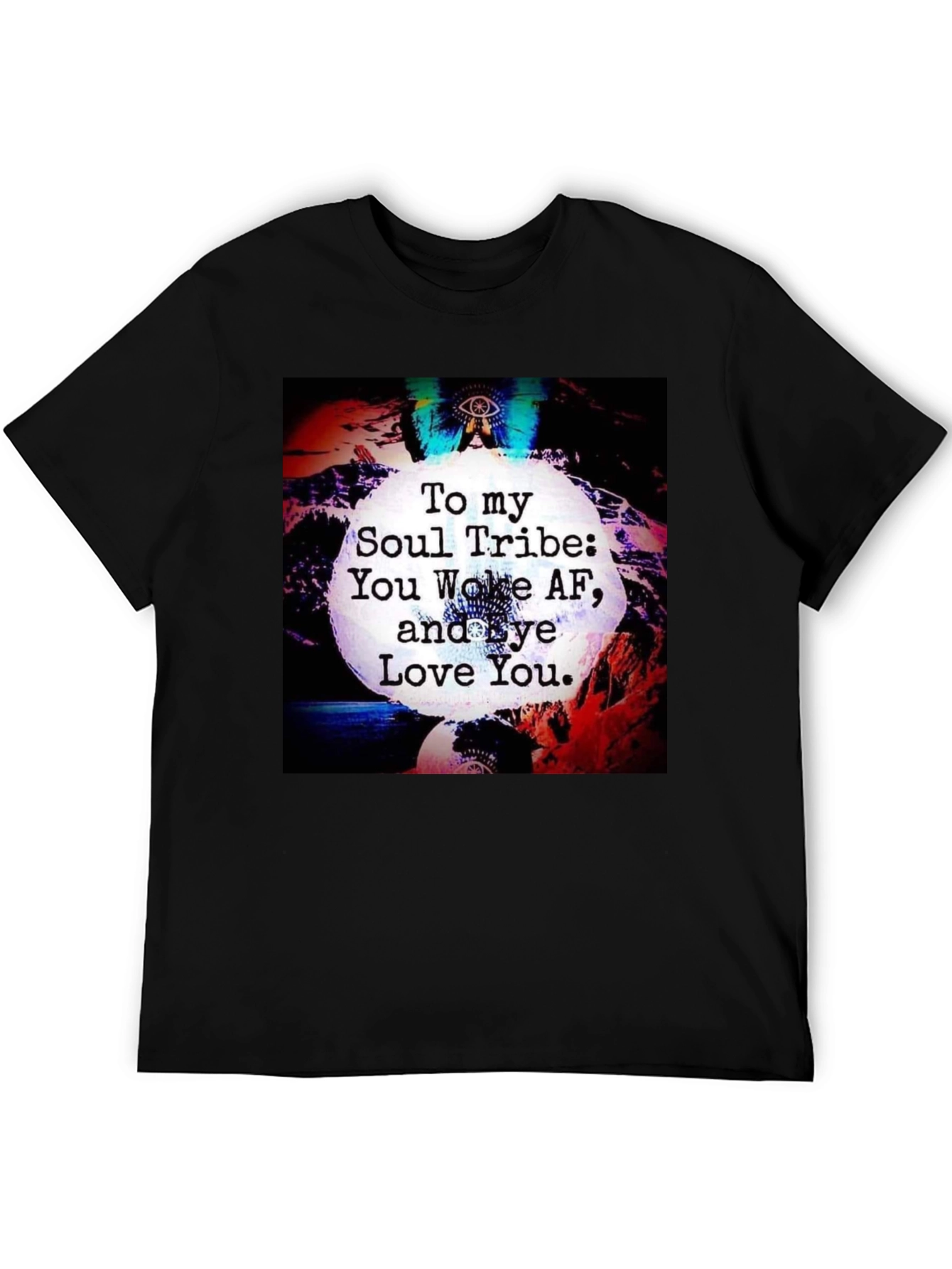 Soul Tribe Graphic T-Shirt - Wake Up and Love
