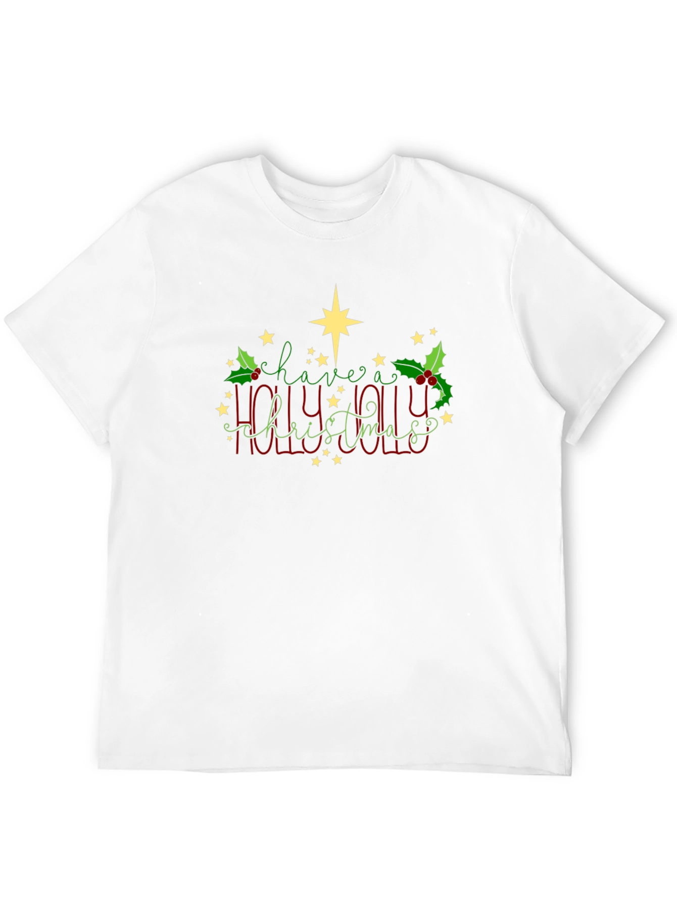 Have a Holly Jolly Christmas T-Shirt