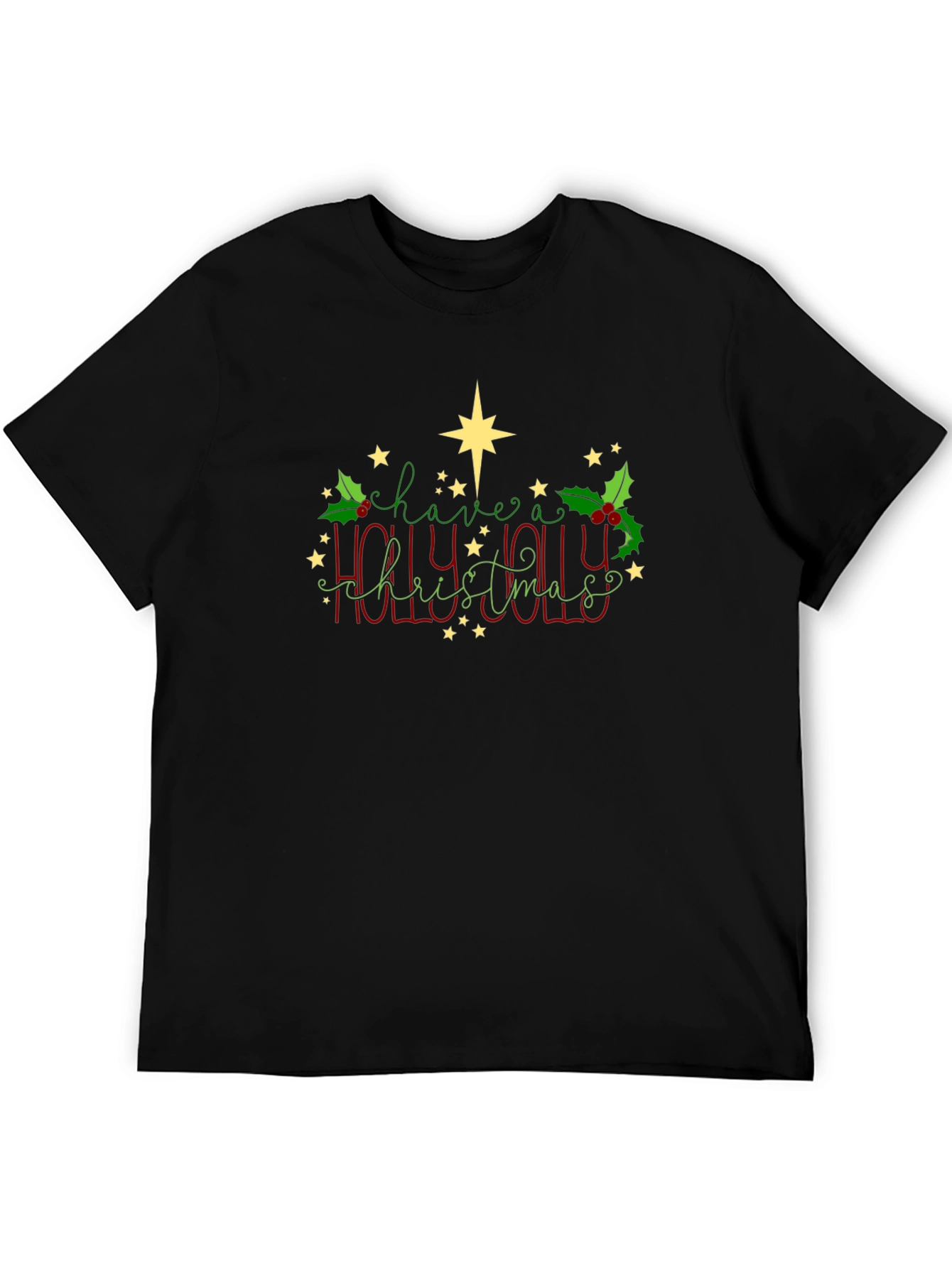 Have a Holly Jolly Christmas T-Shirt