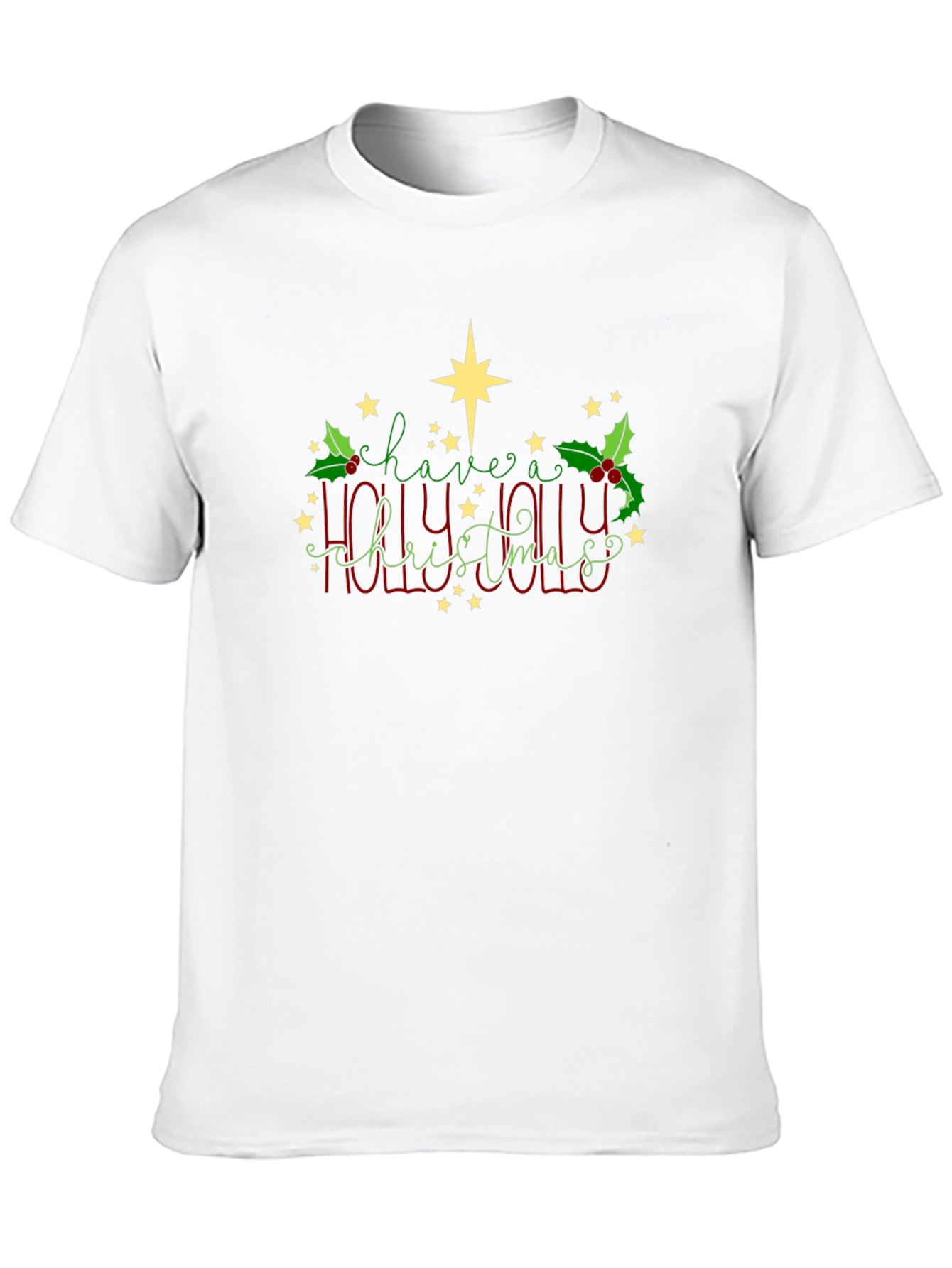 Have a Holly Jolly Christmas T-Shirt