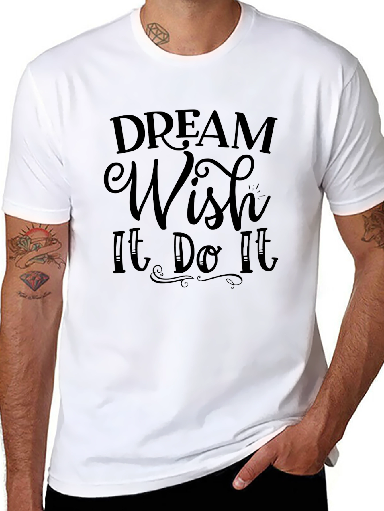 Dream Wish It Do It Mens T-Shirt