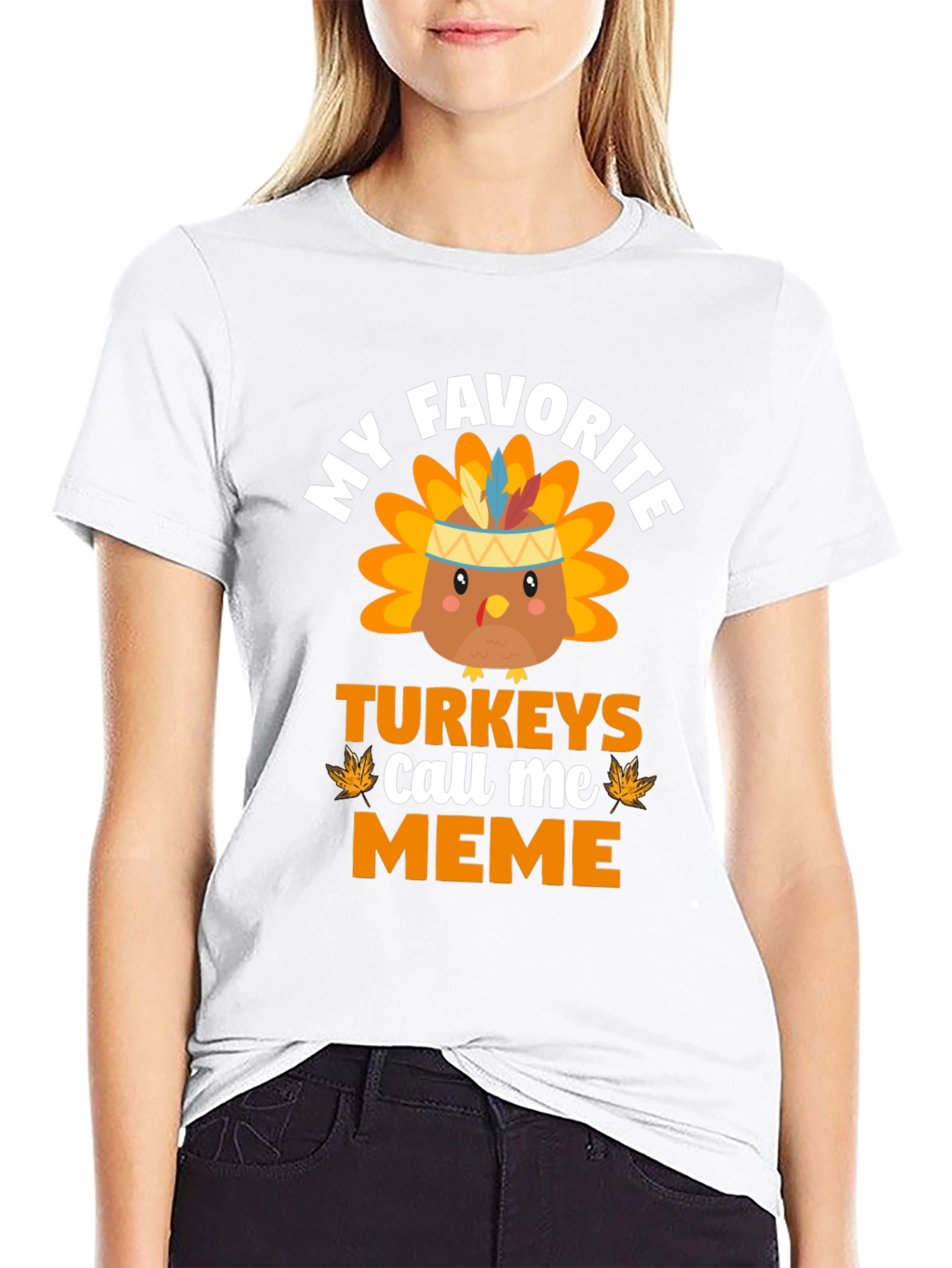 My Favorite Turkeys Call Me Meme T-Shirt