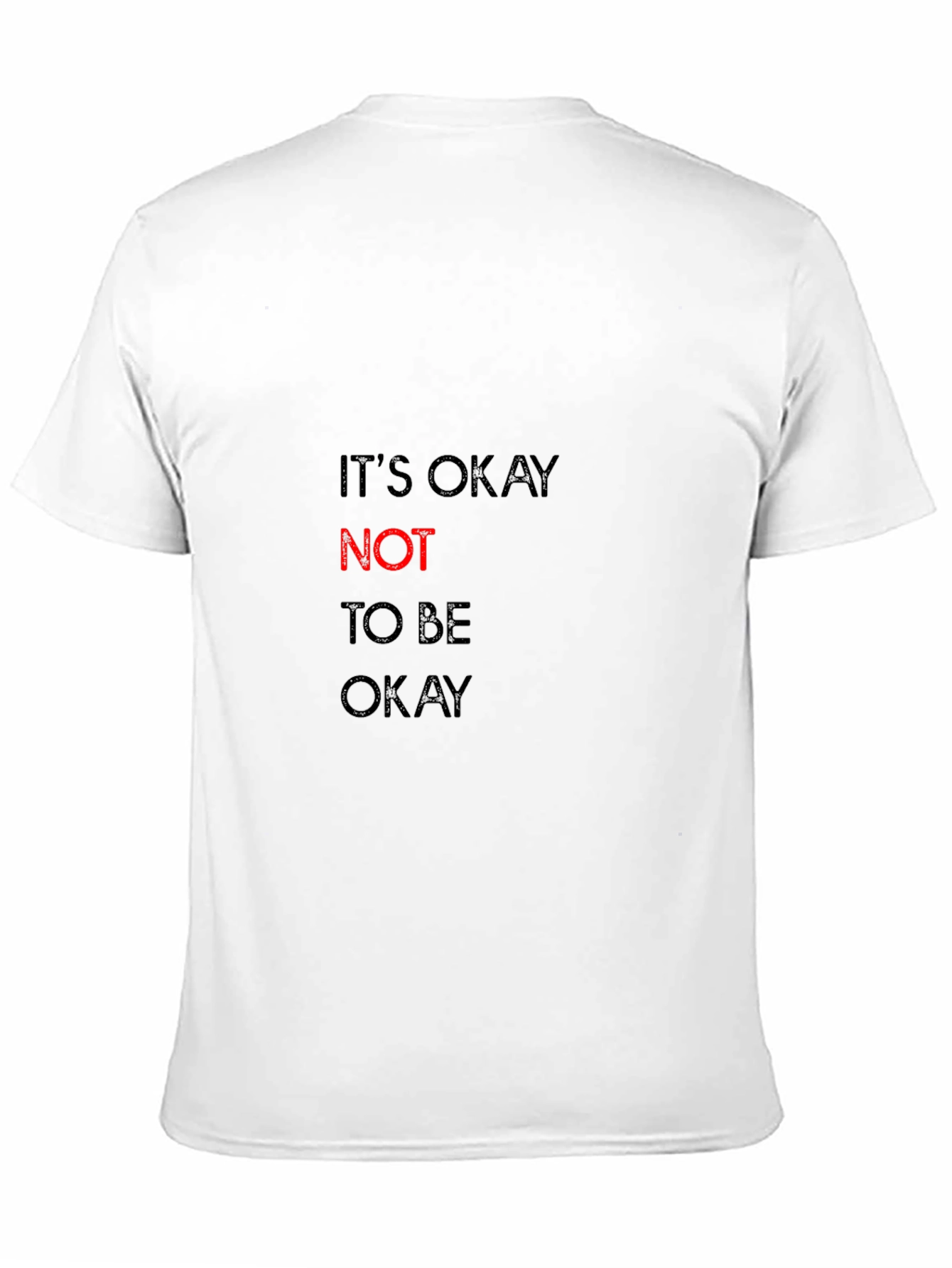Its Okay Not to Be Okay Graphic Tee