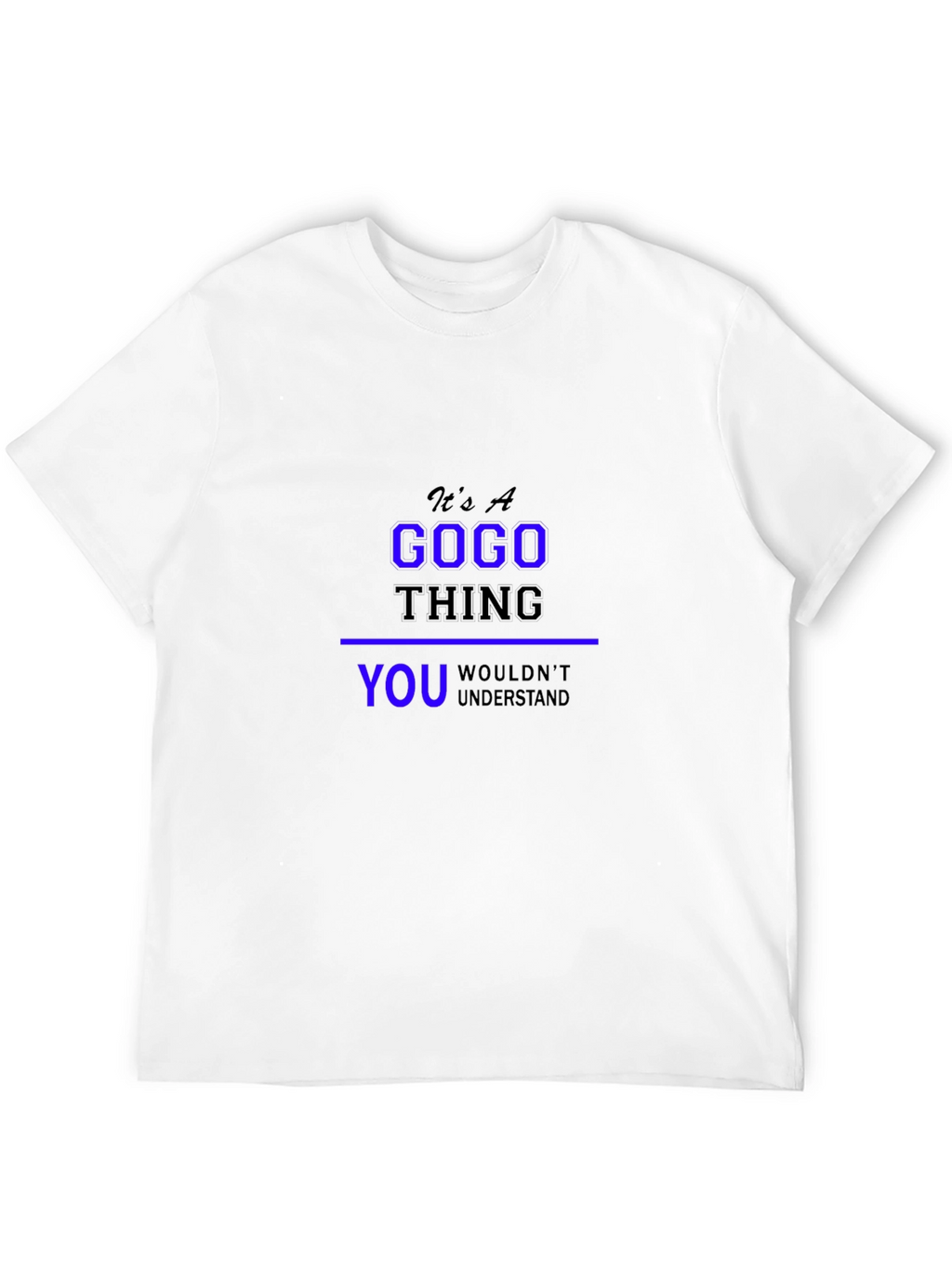 Its A Gogo Thing T-Shirt