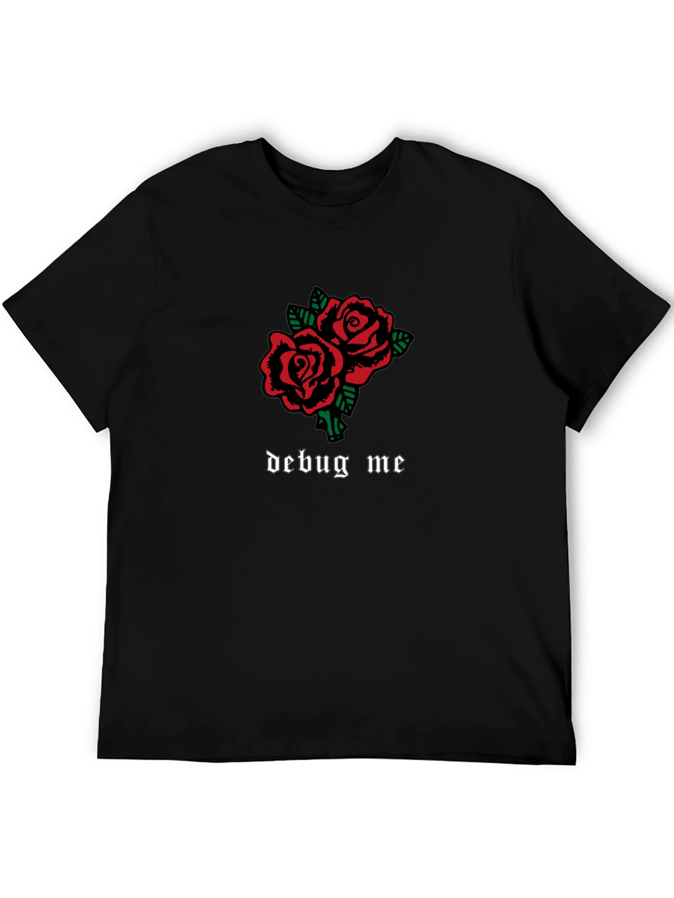 Debug Me Roses Graphic T-Shirt