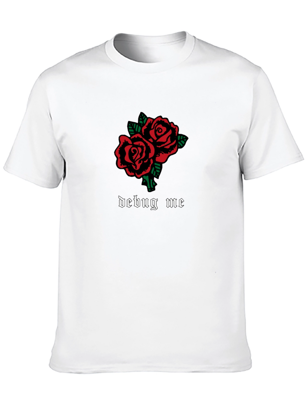 Debug Me Roses Graphic T-Shirt