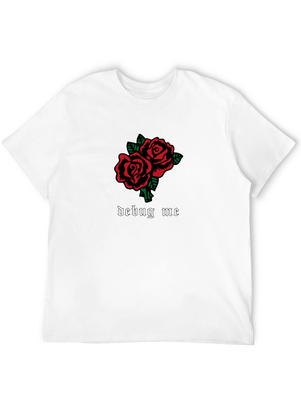 Debug Me Roses Graphic T-Shirt
