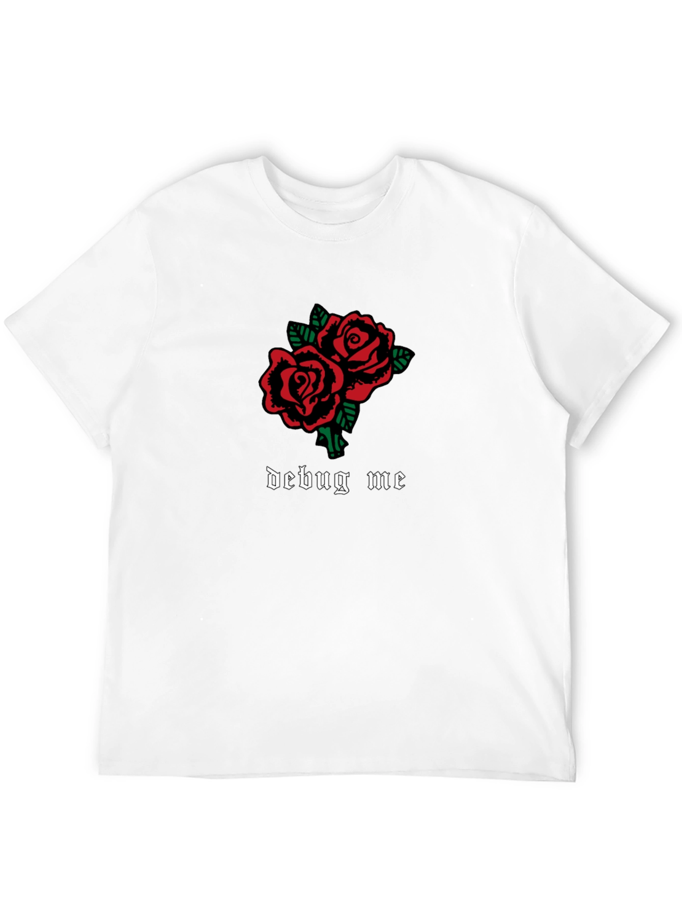 Debug Me Roses Graphic T-Shirt