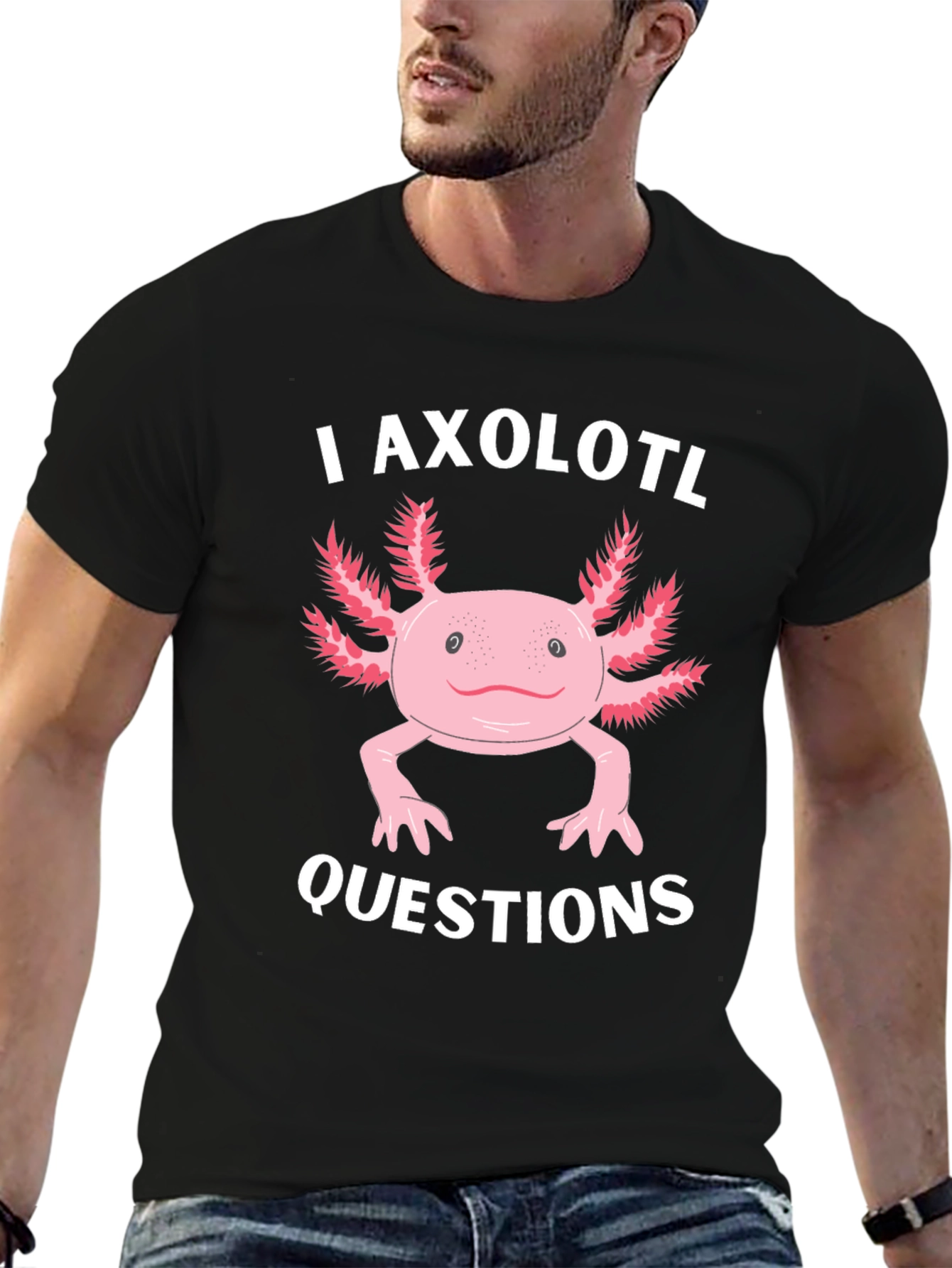 I Axolotl Questions Funny Graphic T-Shirt