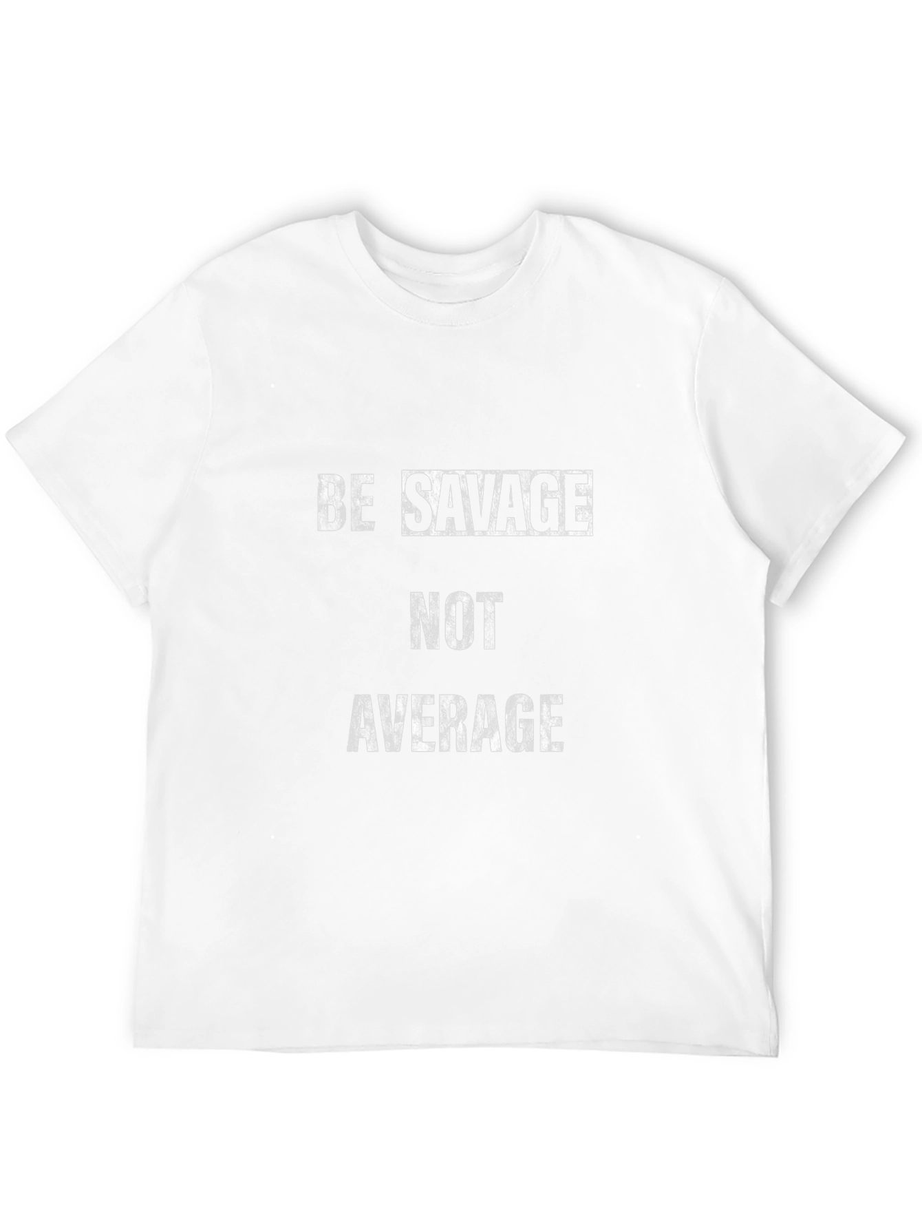 Be Savage Not Average Graphic Tee