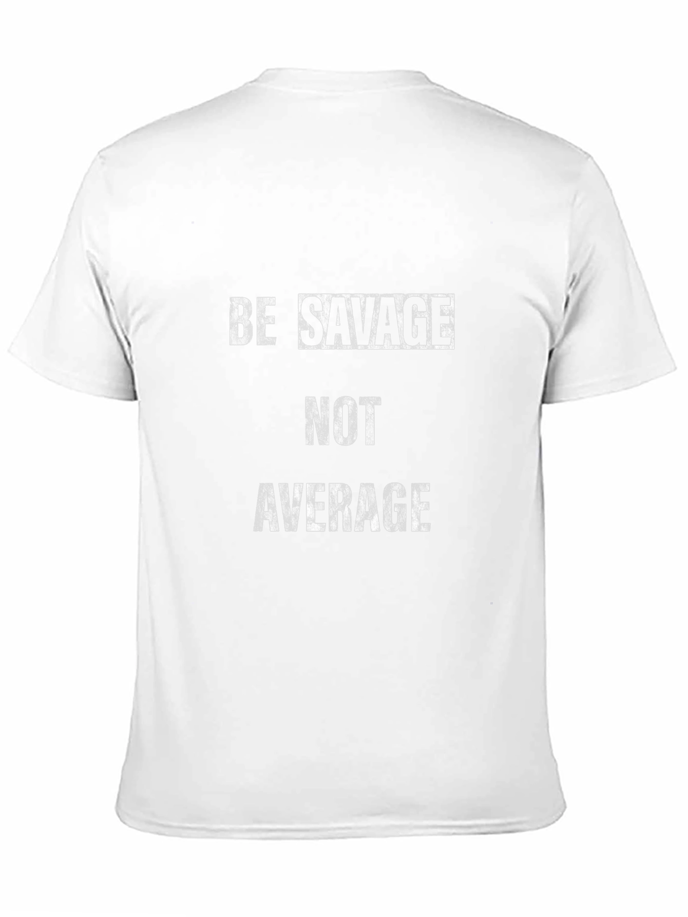 Be Savage Not Average Graphic Tee