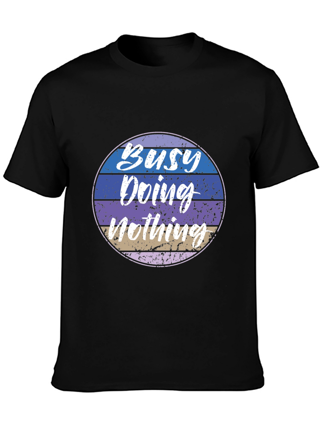 Busy Doing Nothing Graphic Tee