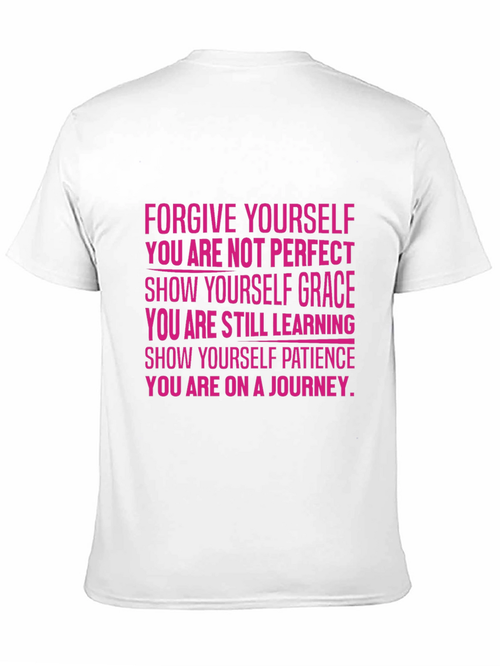 Inspirational T-Shirt: Forgive Yourself Graphic Tee