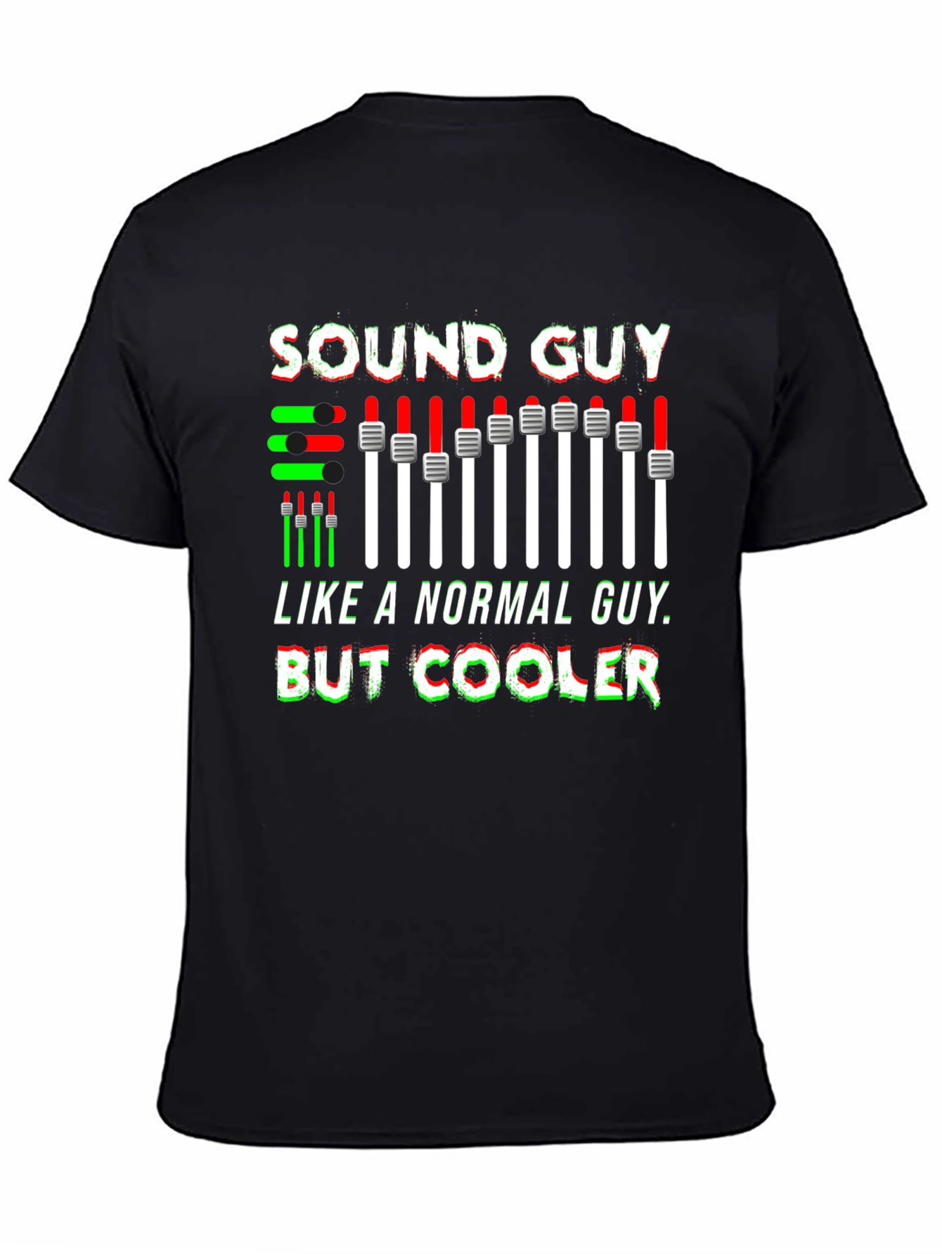 Sound Guy T-Shirt - Audio Engineer Graphic Tee