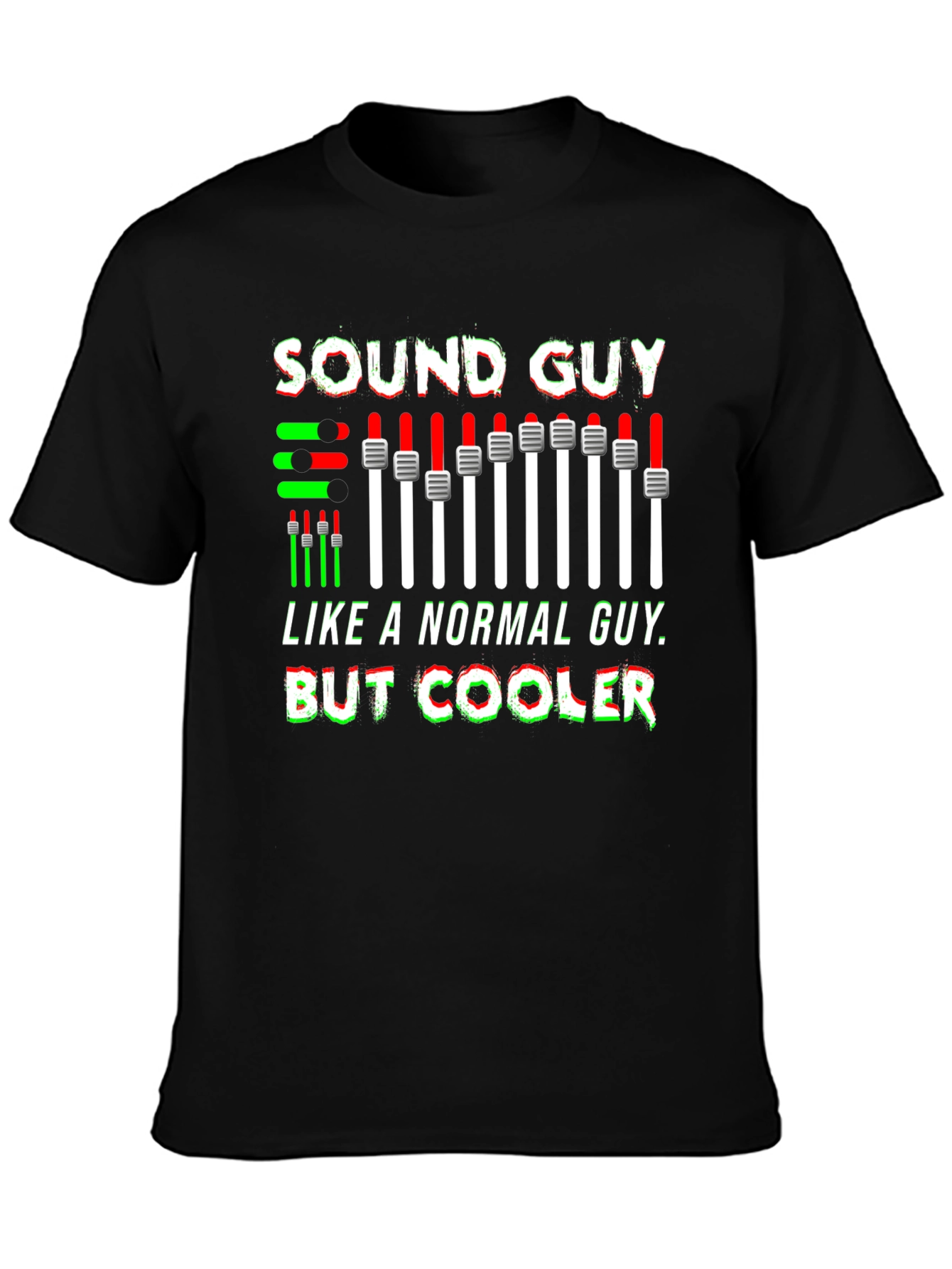 Sound Guy T-Shirt - Audio Engineer Graphic Tee
