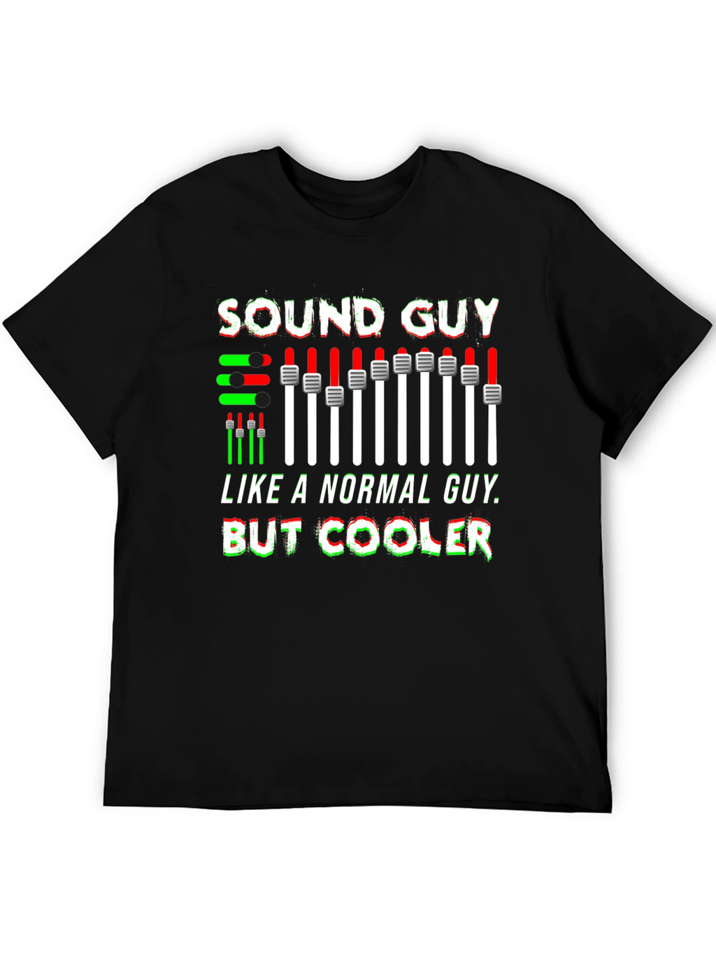 Sound Guy T-Shirt - Audio Engineer Graphic Tee