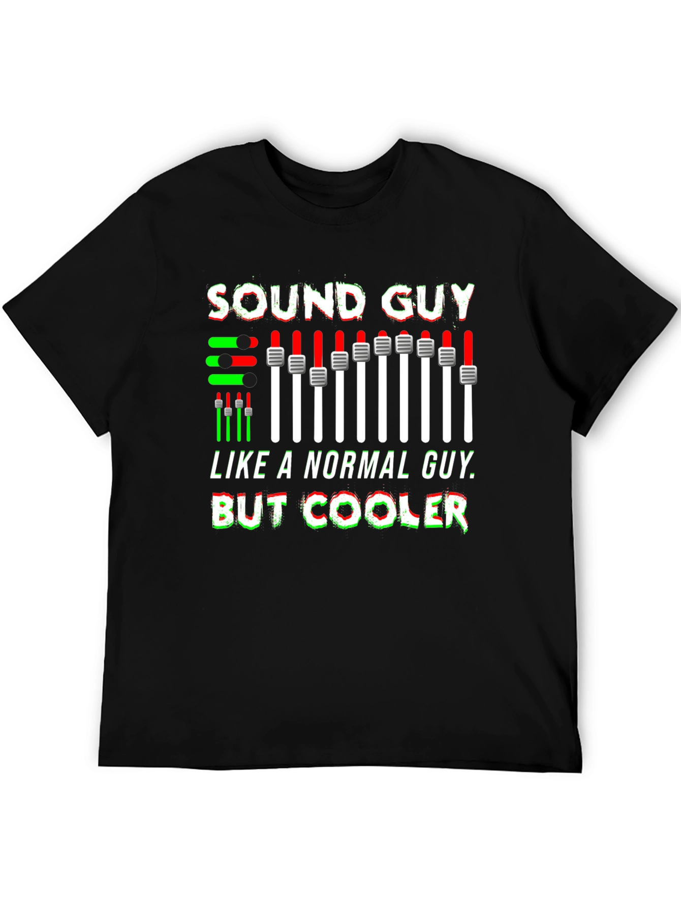 Sound Guy T-Shirt - Audio Engineer Graphic Tee