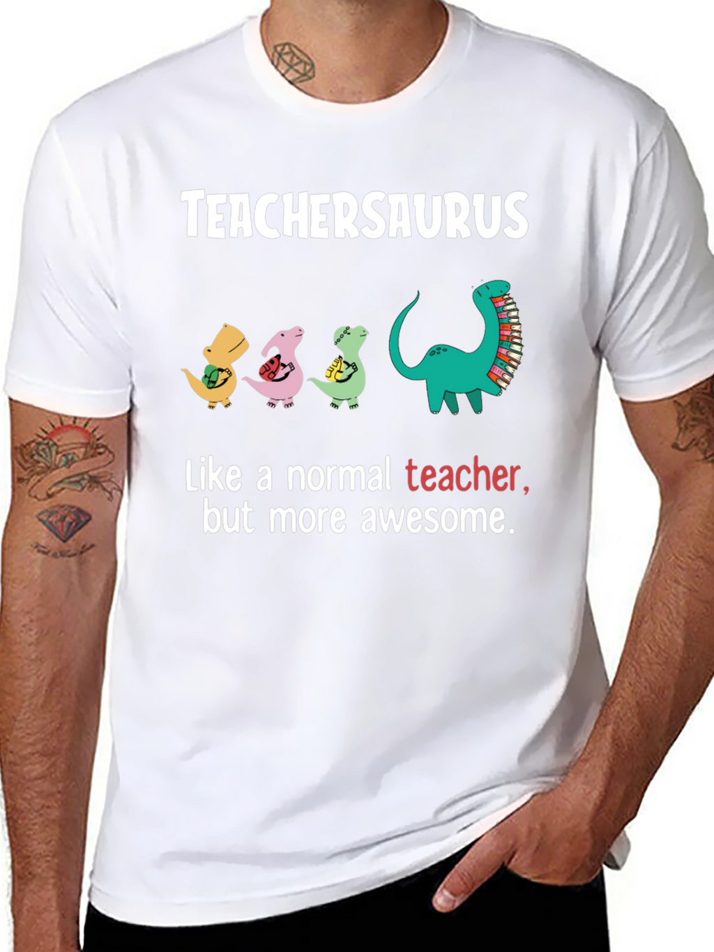 TeacherSaurus T-Shirt - Awesome Teacher Gift