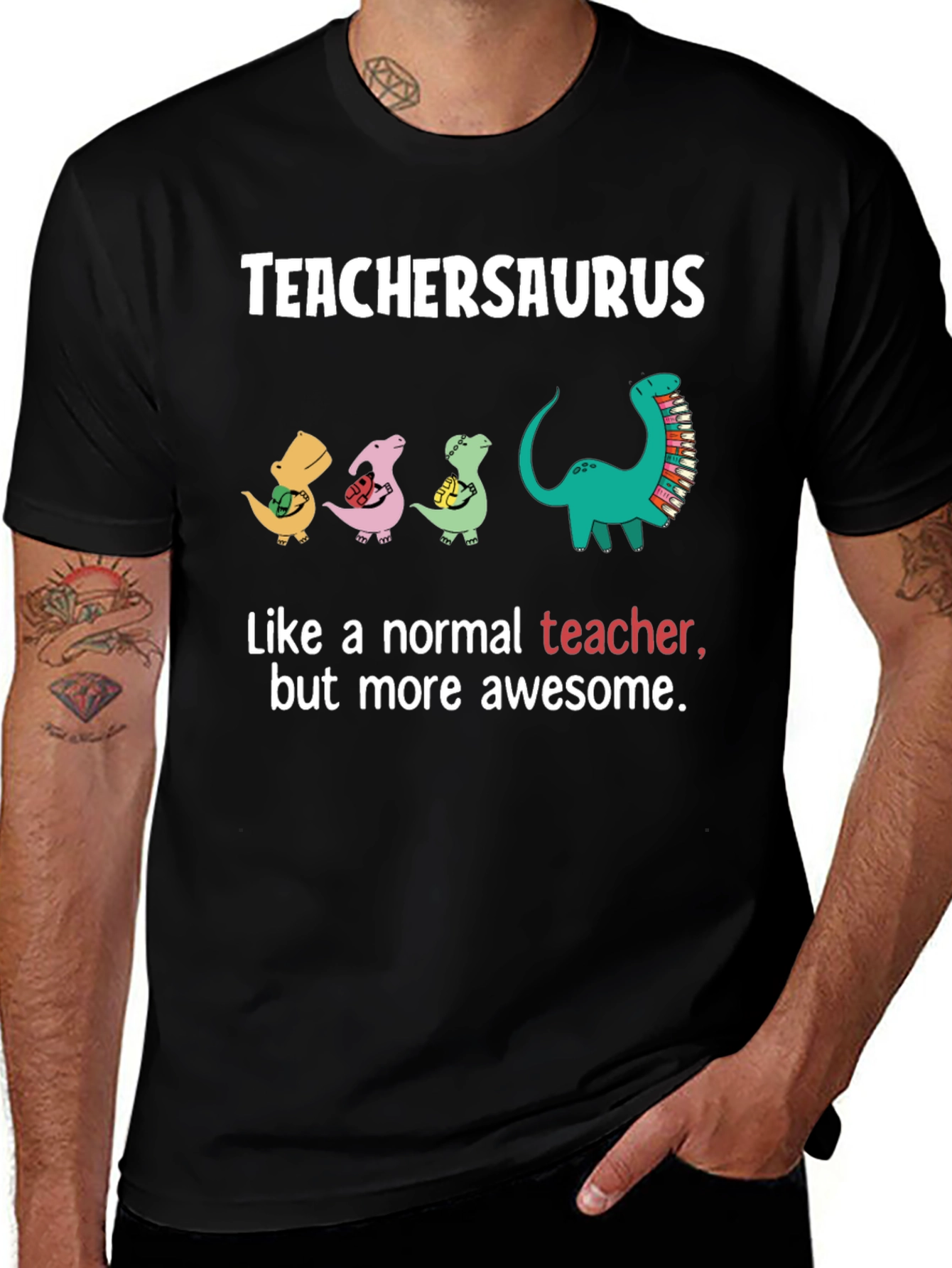 TeacherSaurus T-Shirt - Awesome Teacher Gift