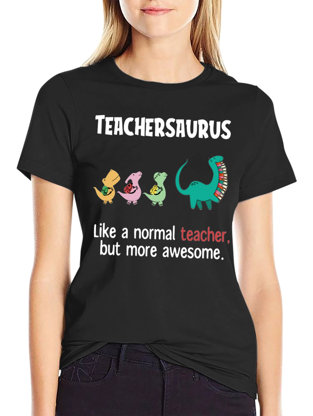 TeacherSaurus T-Shirt - Awesome Teacher Gift