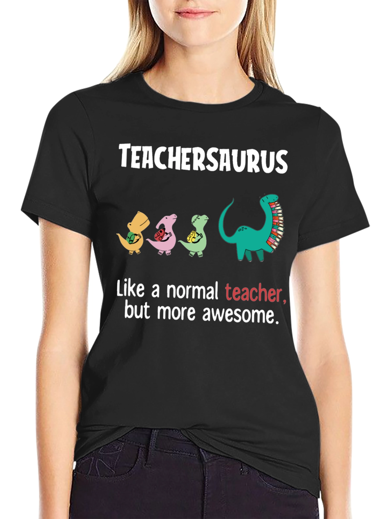 TeacherSaurus T-Shirt - Awesome Teacher Gift