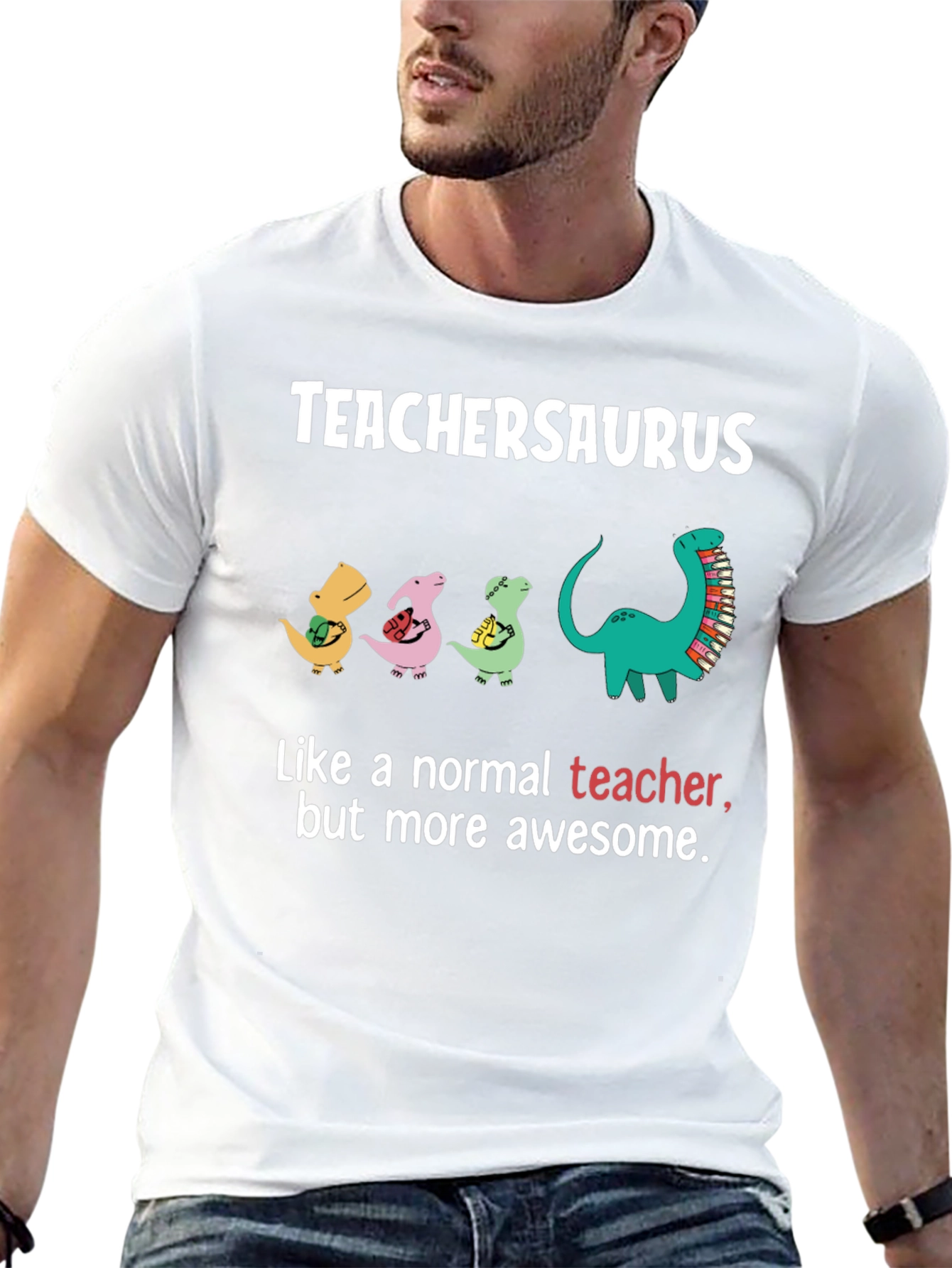 TeacherSaurus T-Shirt - Awesome Teacher Gift
