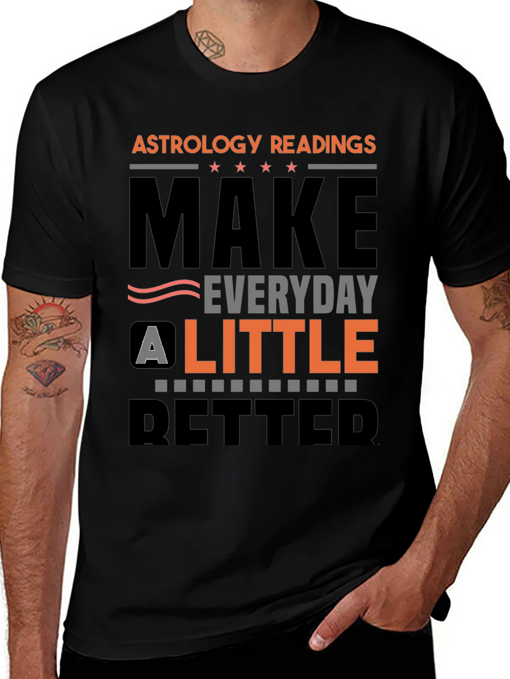 Astrology Readings Make Everyday A Little Better T-Shirt