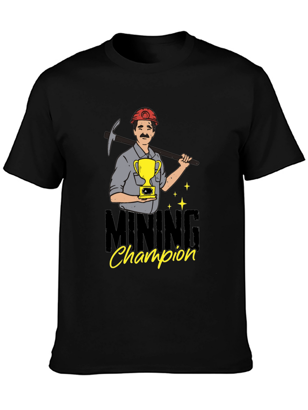 Mining Champion T-Shirt