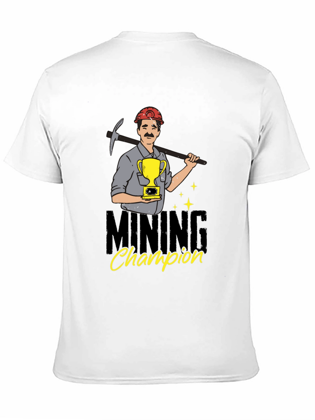 Mining Champion T-Shirt