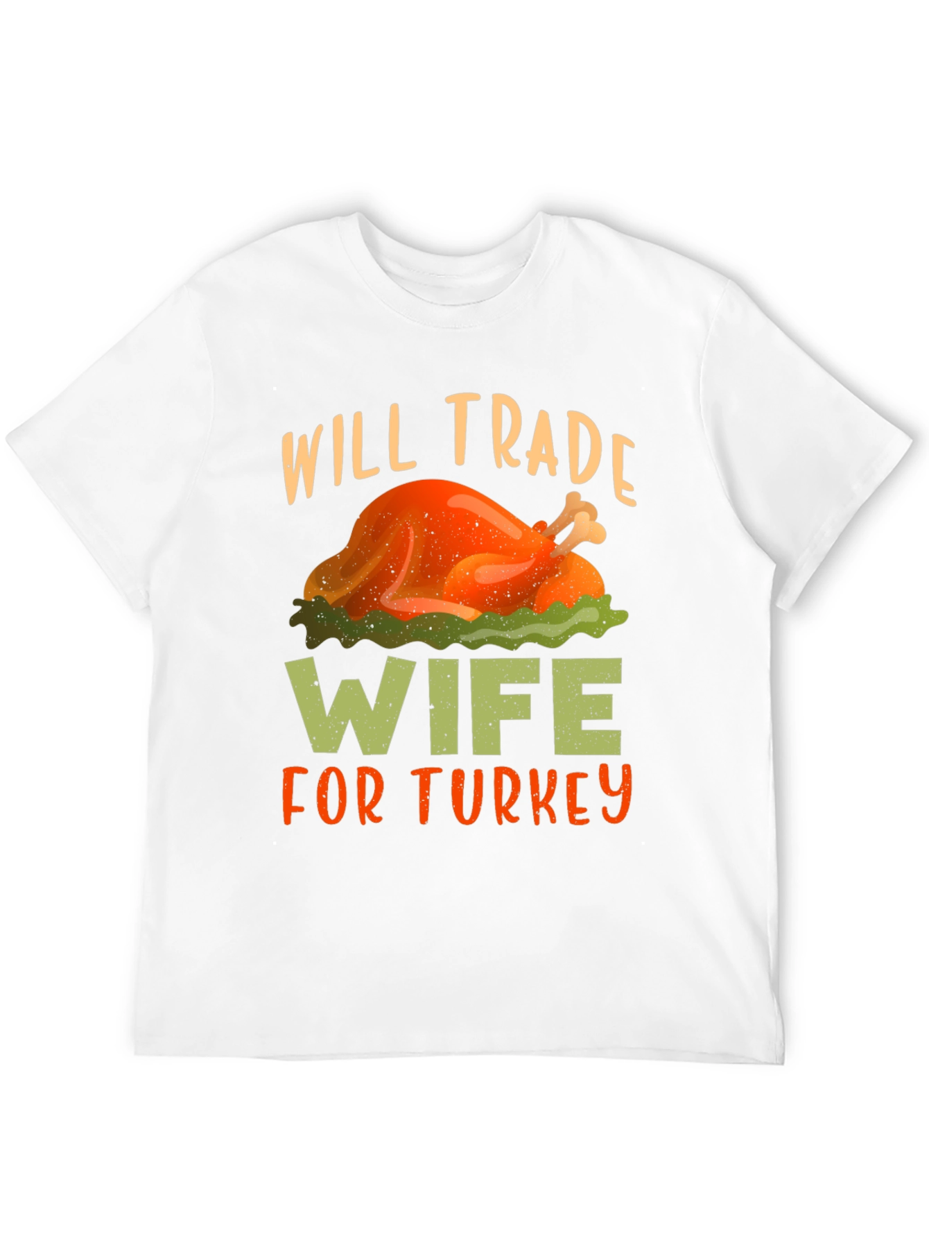 Will Trade Wife For Turkey Thanksgiving T-Shirt