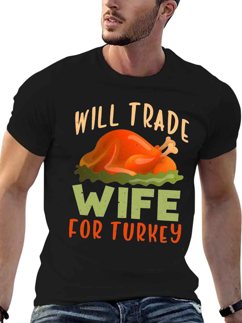 Will Trade Wife For Turkey Thanksgiving T-Shirt