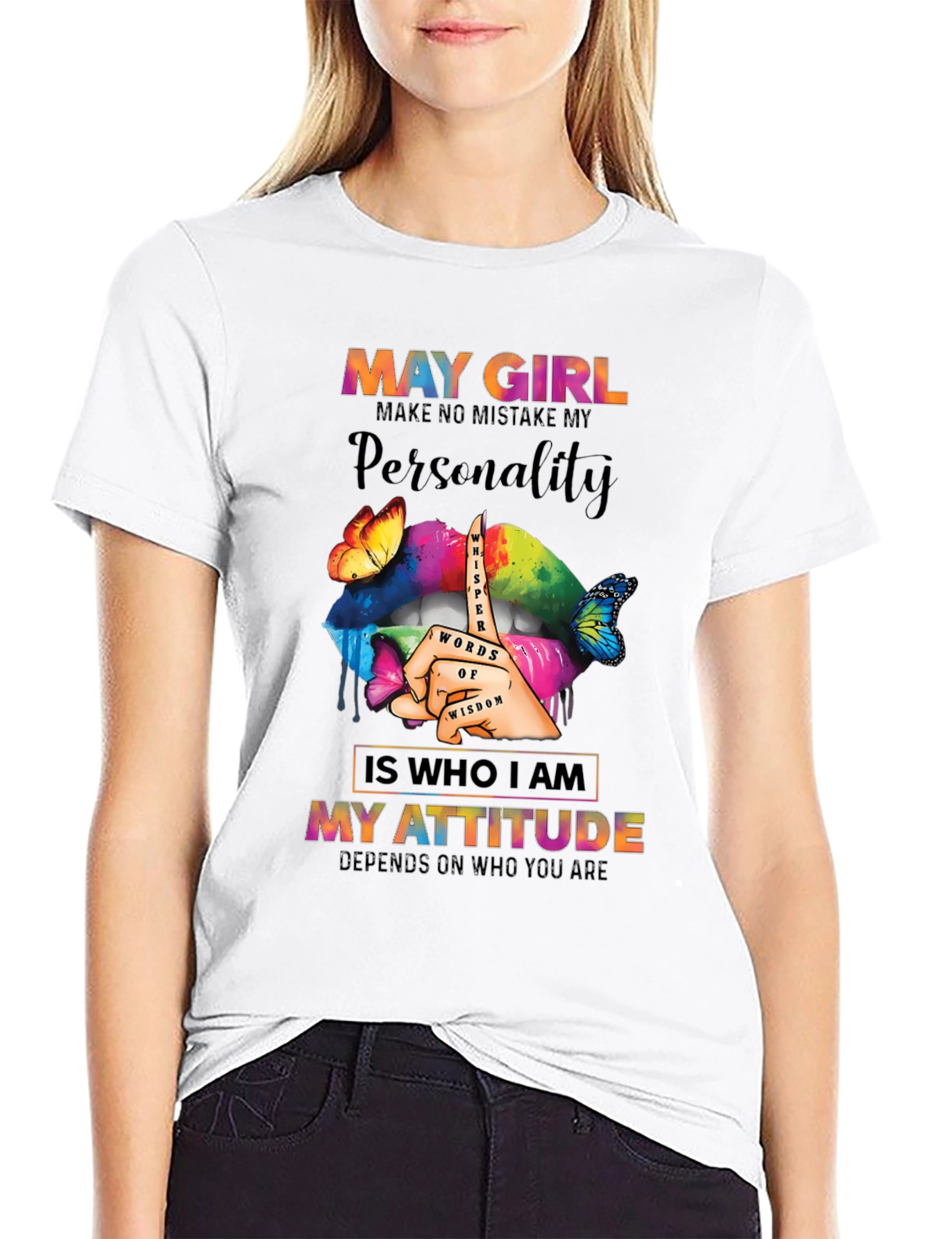 May Girl Personality Attitude Graphic T-Shirt