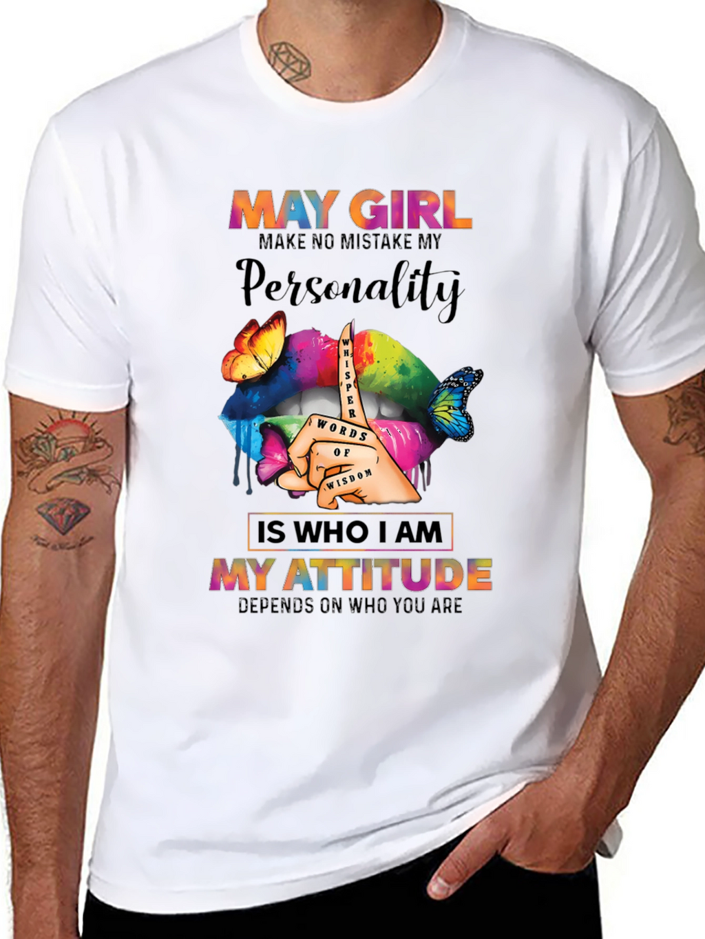 May Girl Personality Attitude Graphic T-Shirt