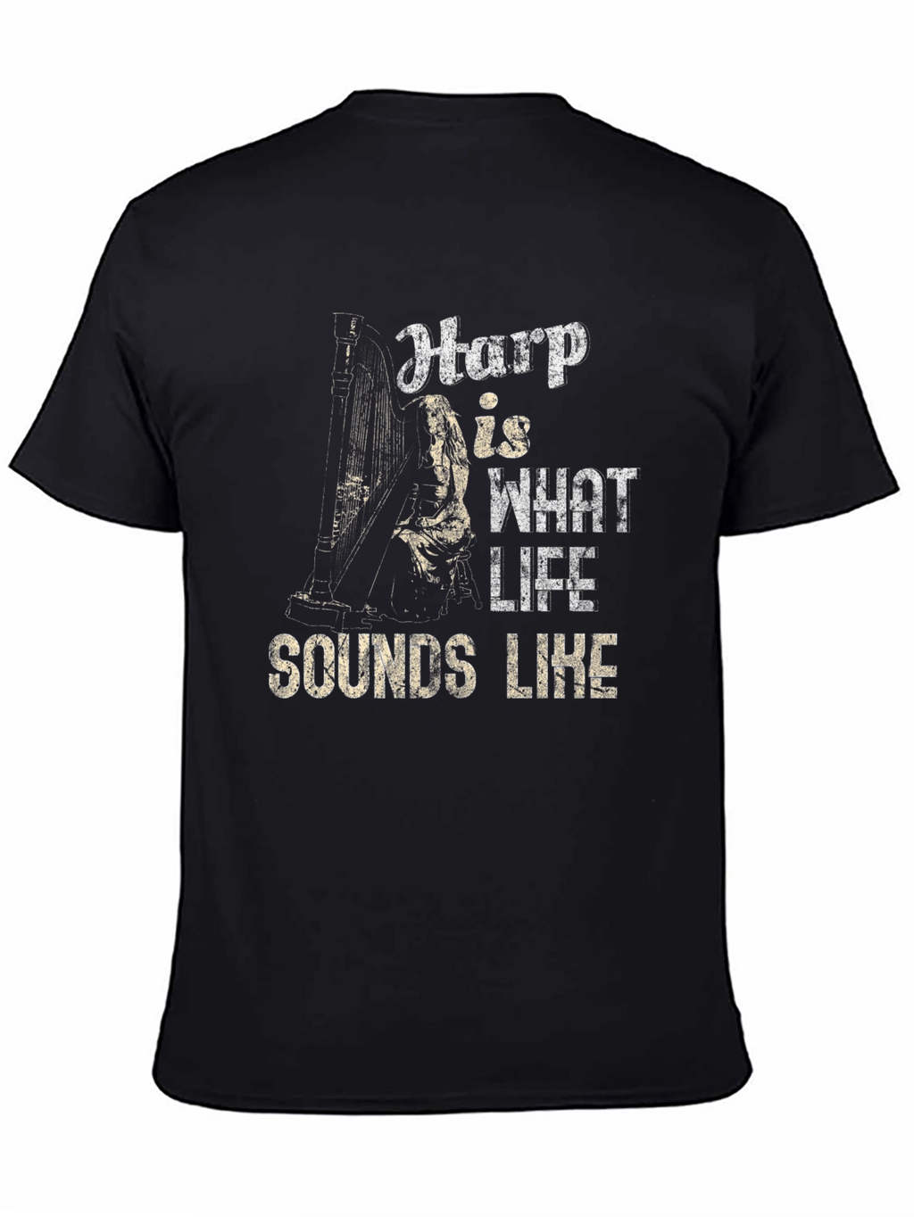 Harp Sounds Like Life T-Shirt - Music Lover Tee