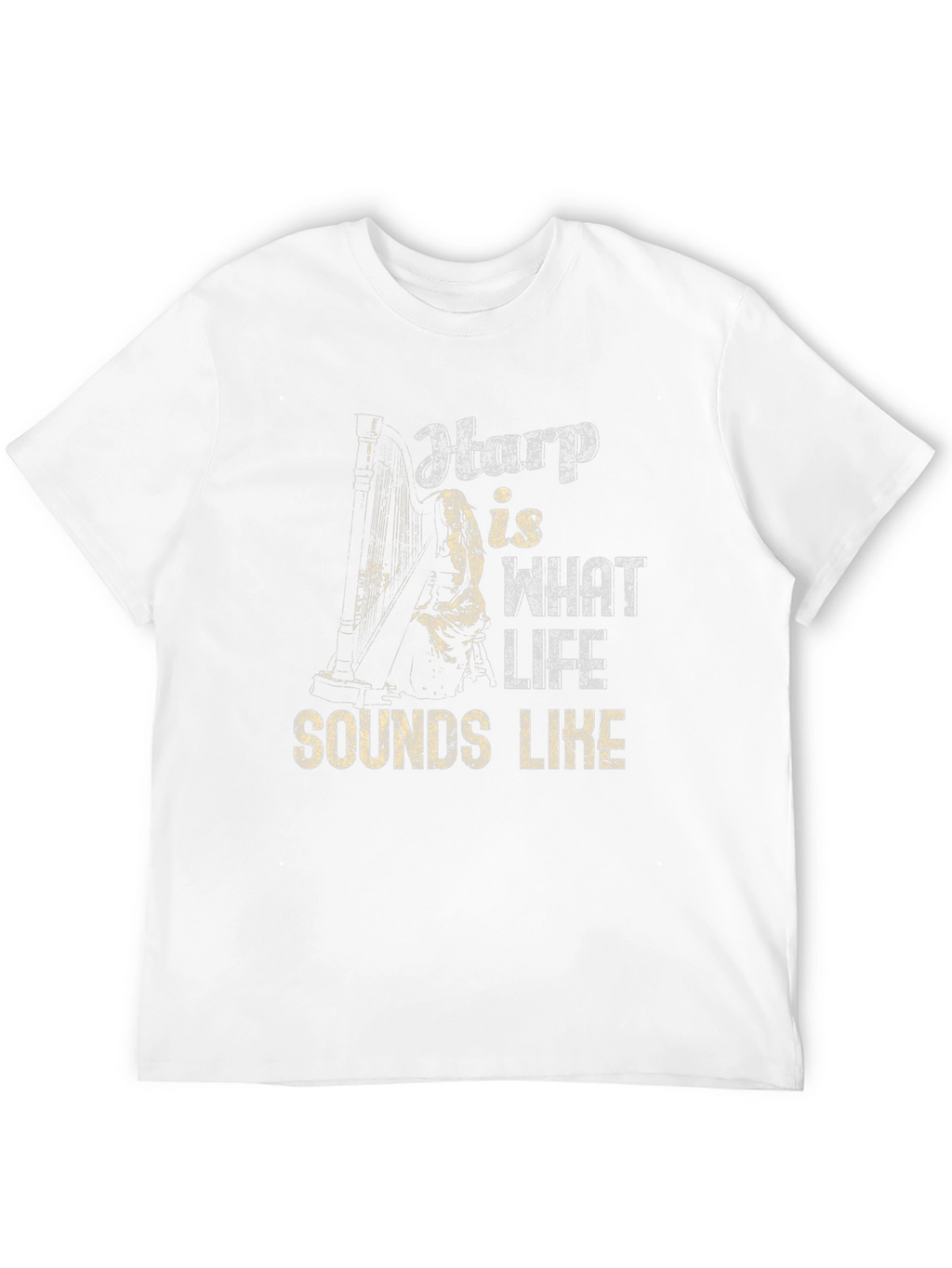 Harp Sounds Like Life T-Shirt - Music Lover Tee