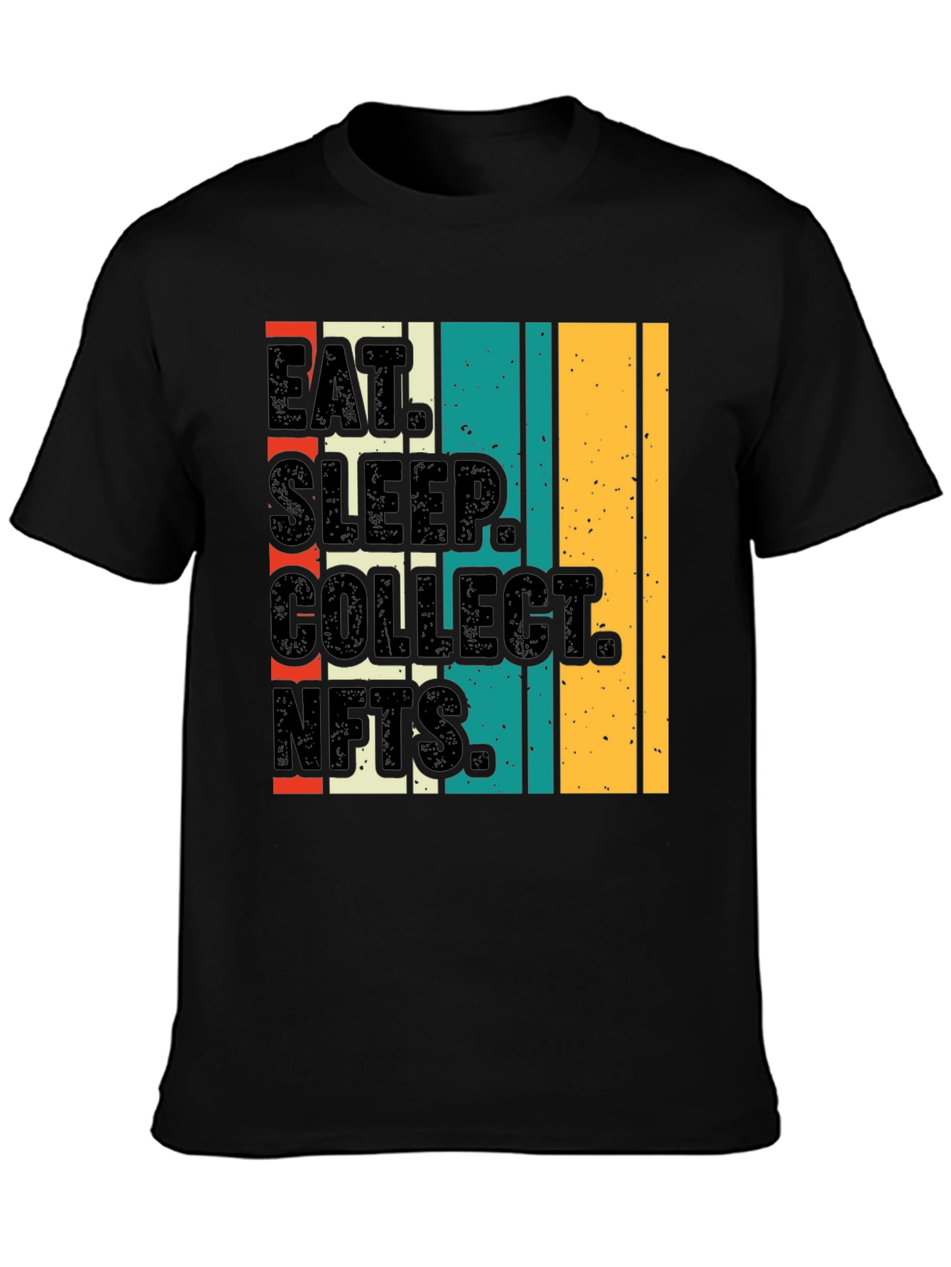 Eat Sleep Collect NFTs T-Shirt