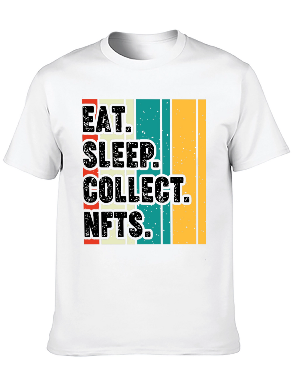 Eat Sleep Collect NFTs T-Shirt