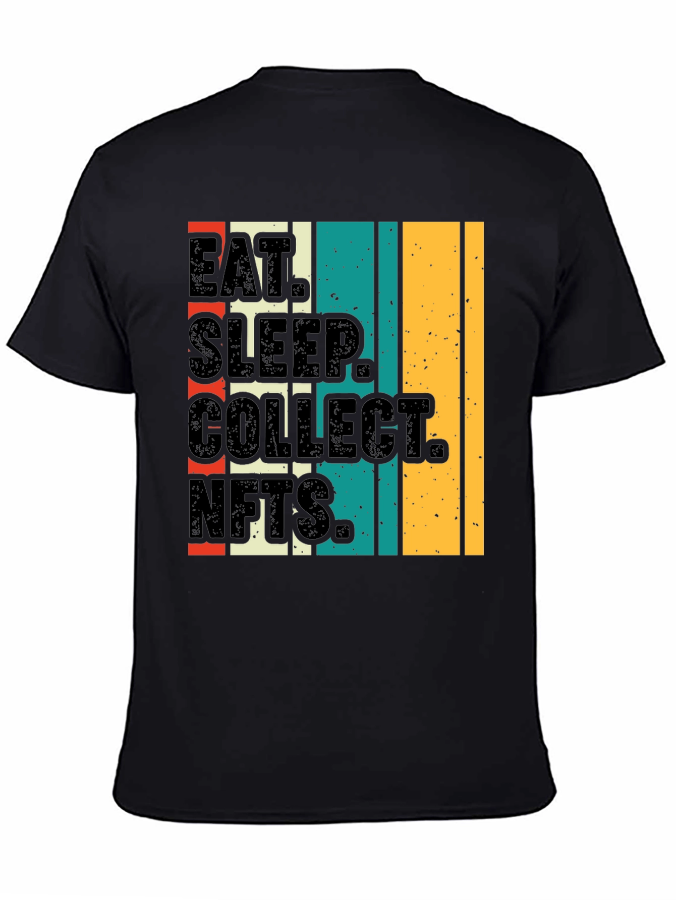 Eat Sleep Collect NFTs T-Shirt