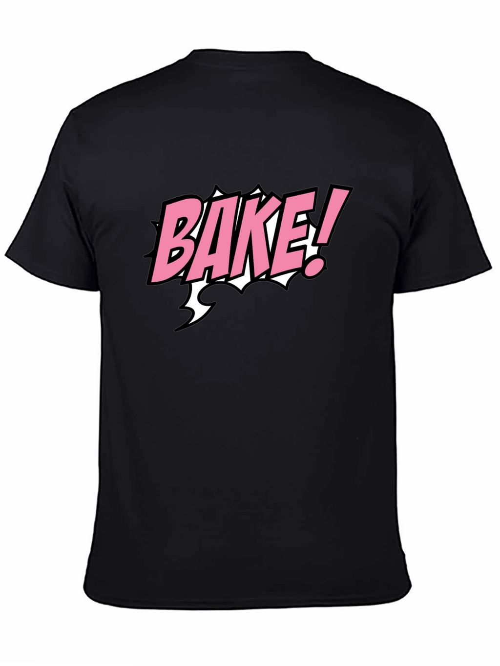 Bake! Graphic Tee - Cool T-Shirt for Bakers