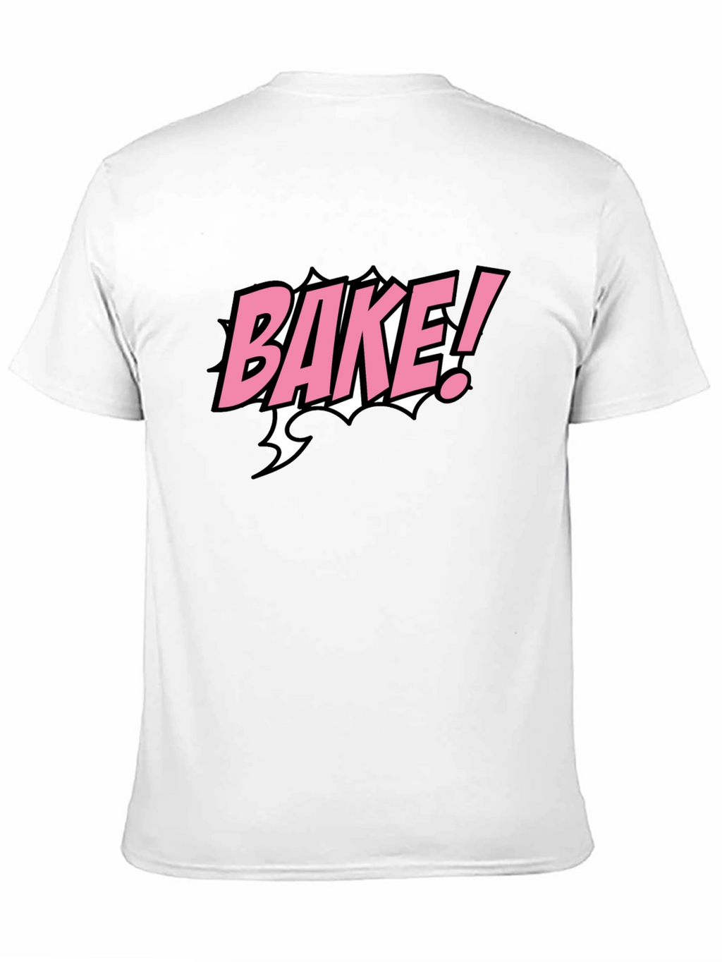 Bake! Graphic Tee - Cool T-Shirt for Bakers