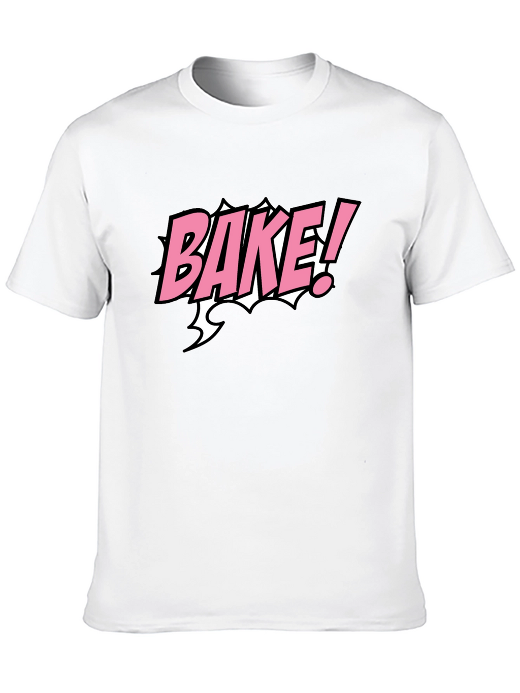 Bake! Graphic Tee - Cool T-Shirt for Bakers