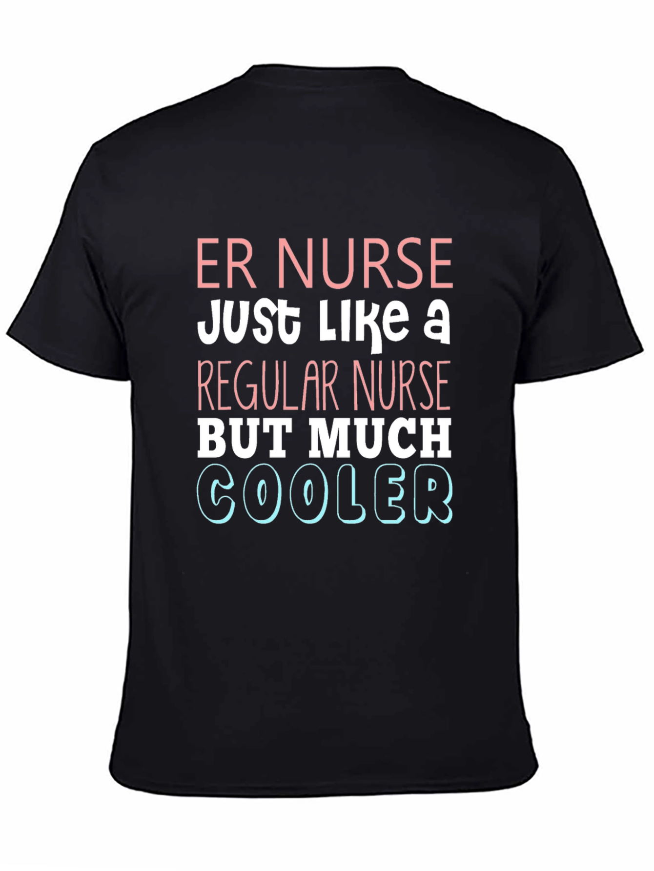 ER Nurse Cooler T-Shirt - Emergency Room Apparel