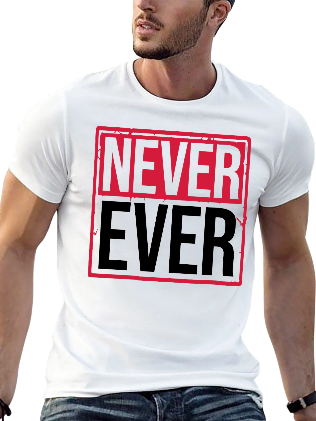 Never Ever Graphic Tee - Bold Statement Shirt